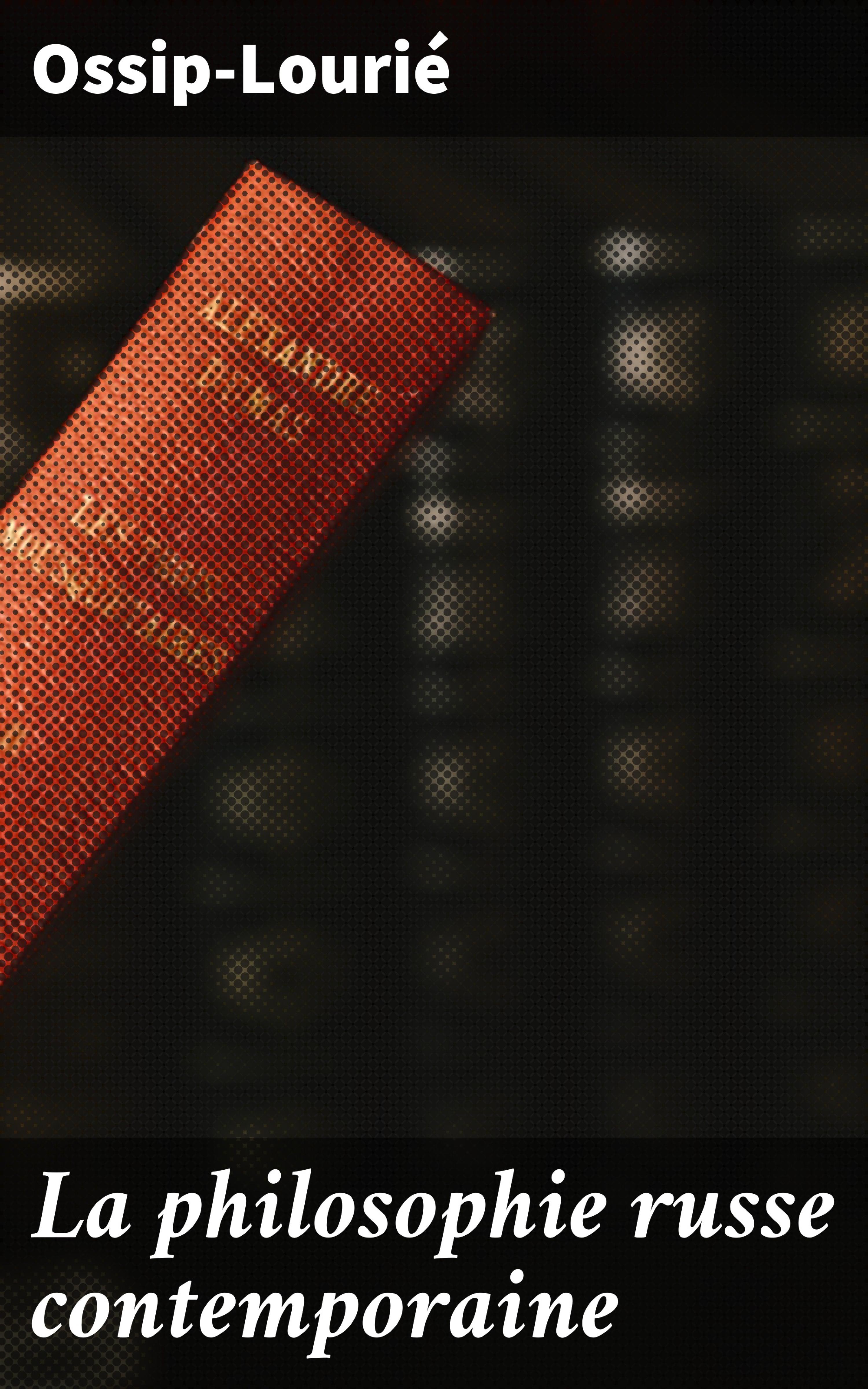 Обложка книги «La philosophie russe contemporaine»