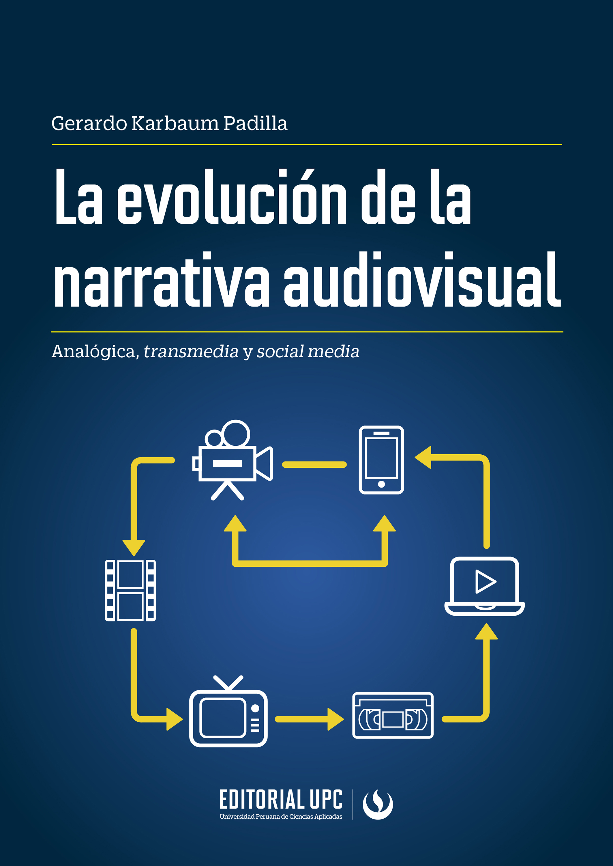 Обложка книги «La evolución de la narrativa audiovisual»