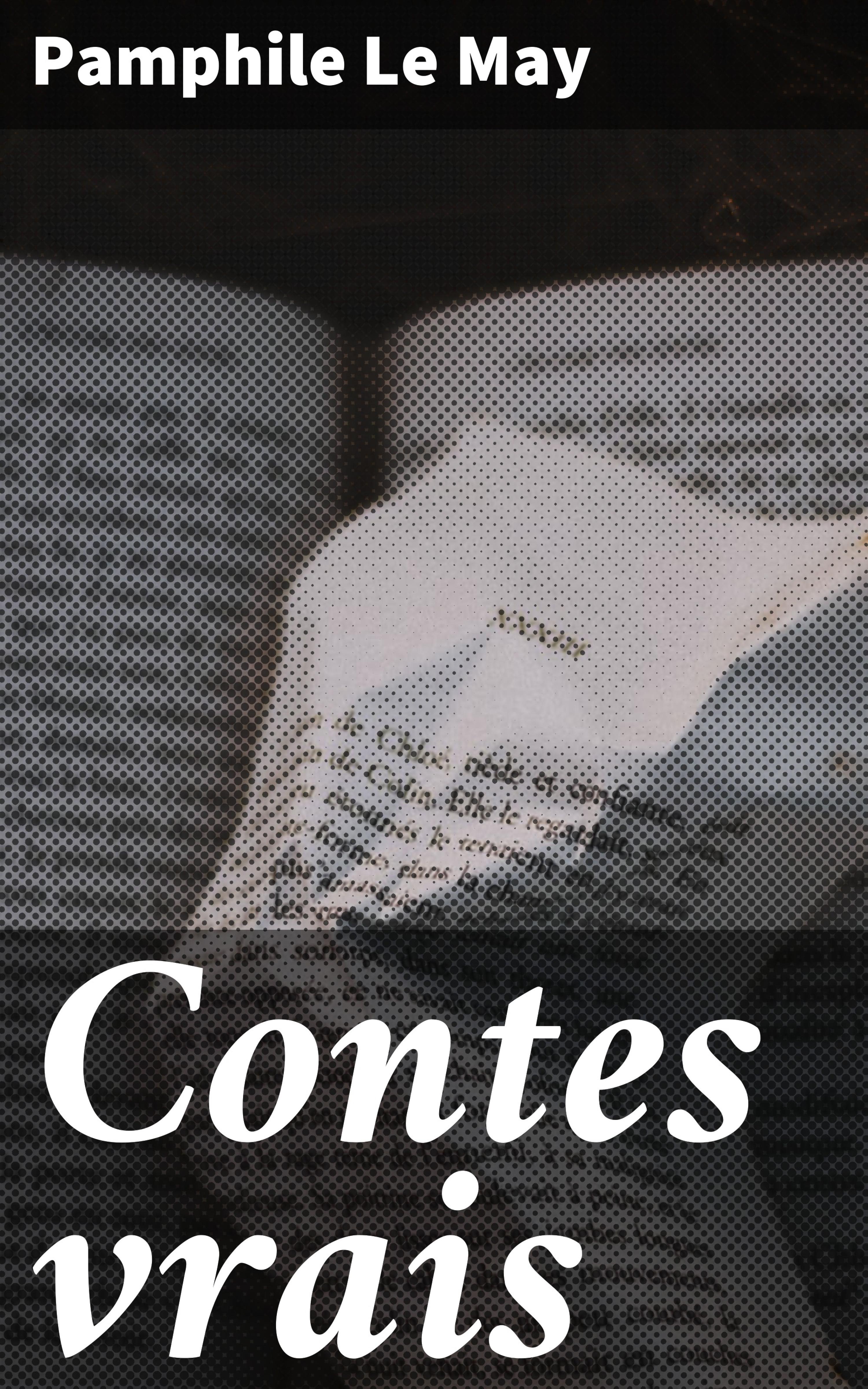 Обложка книги «Contes vrais»