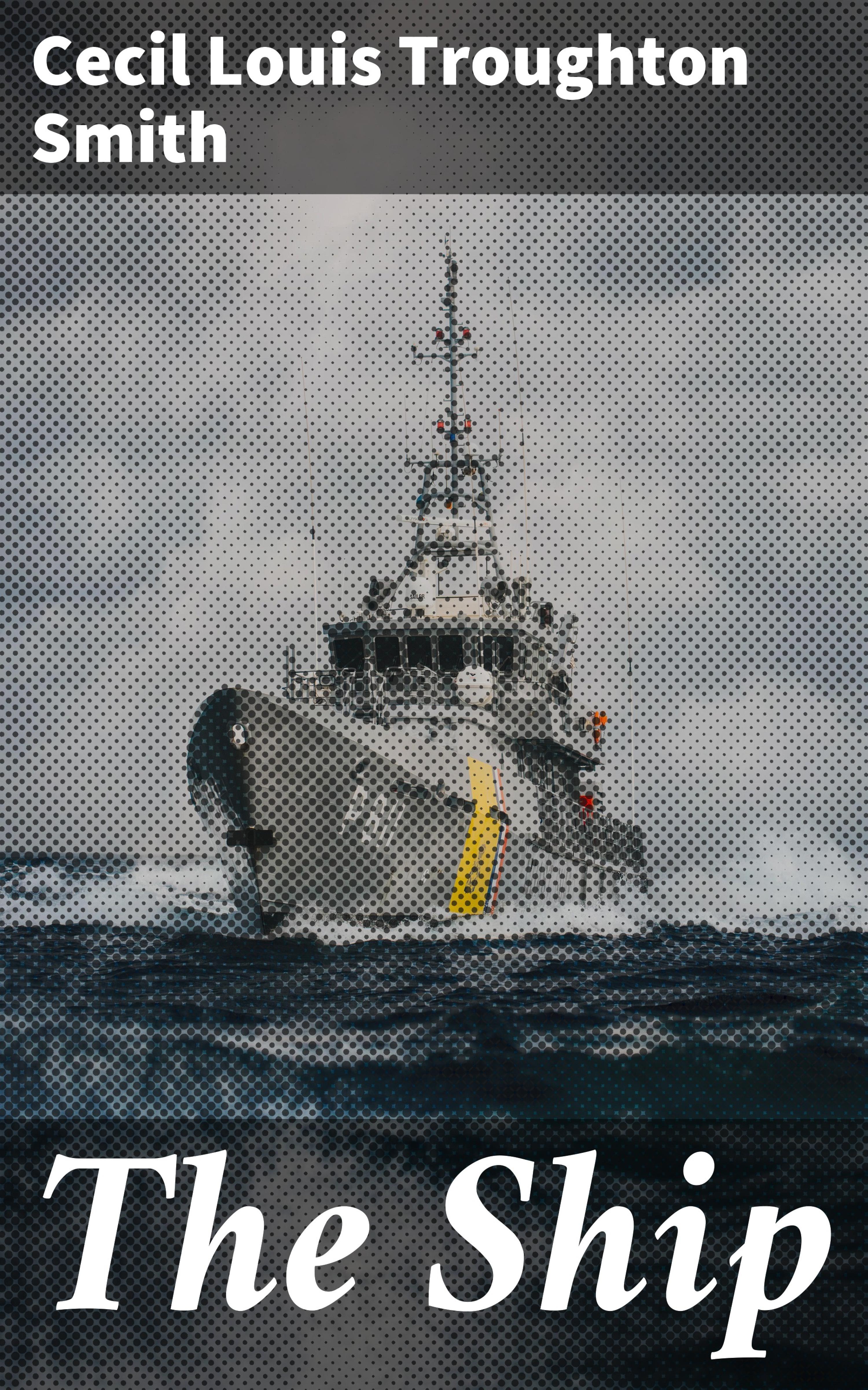 Обложка книги «The Ship»