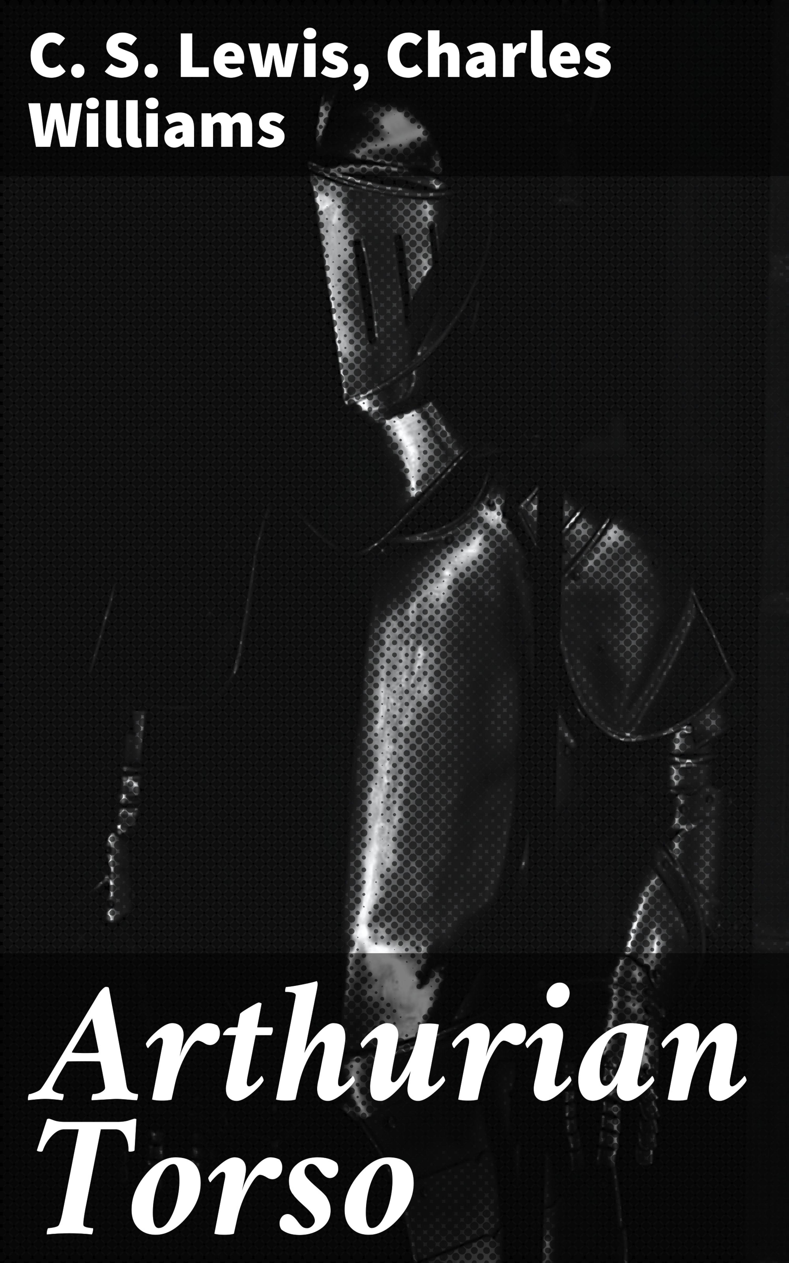 Обложка книги «Arthurian Torso»