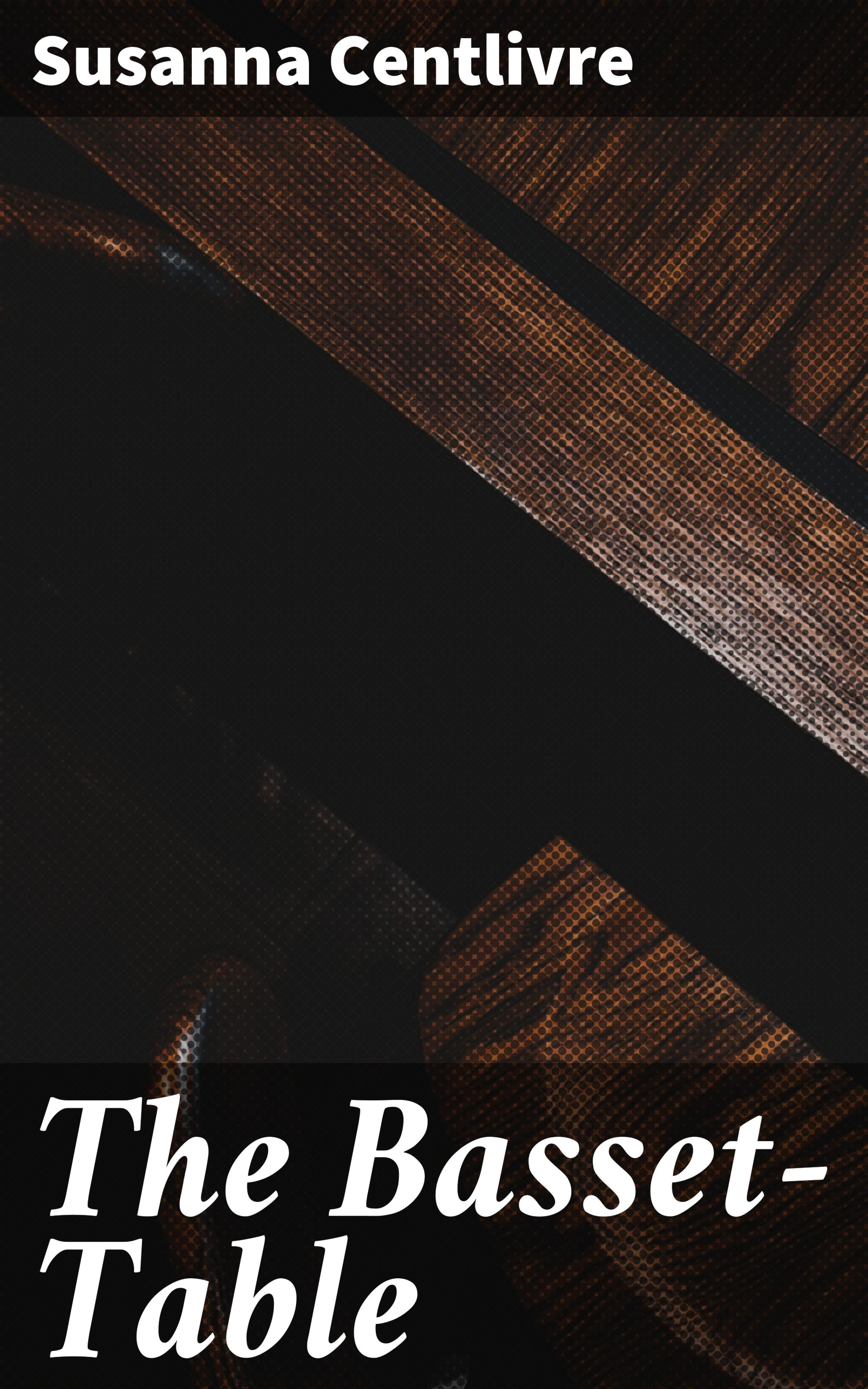 Обложка книги «The Basset-Table»