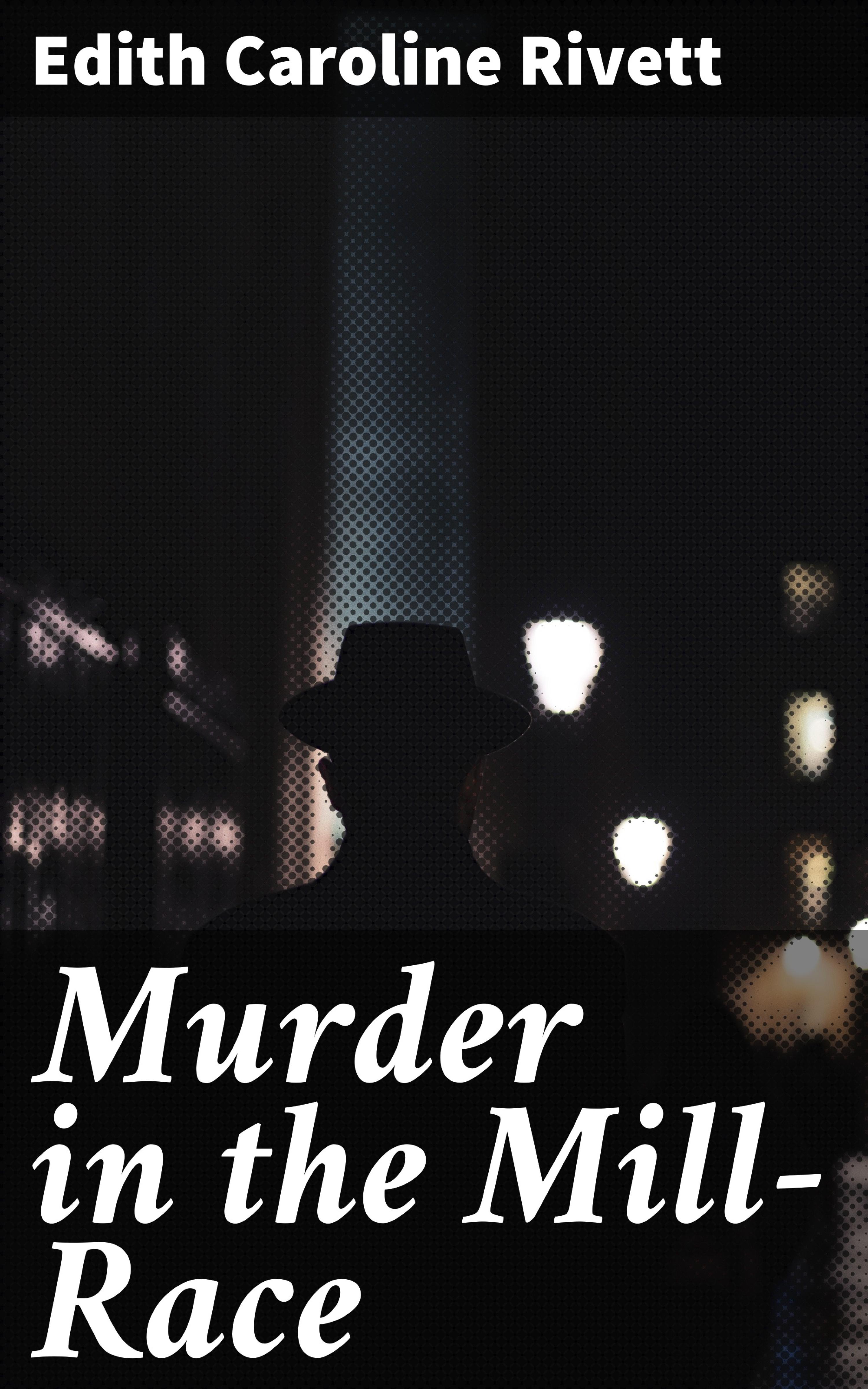 Обложка книги «Murder in the Mill-Race»