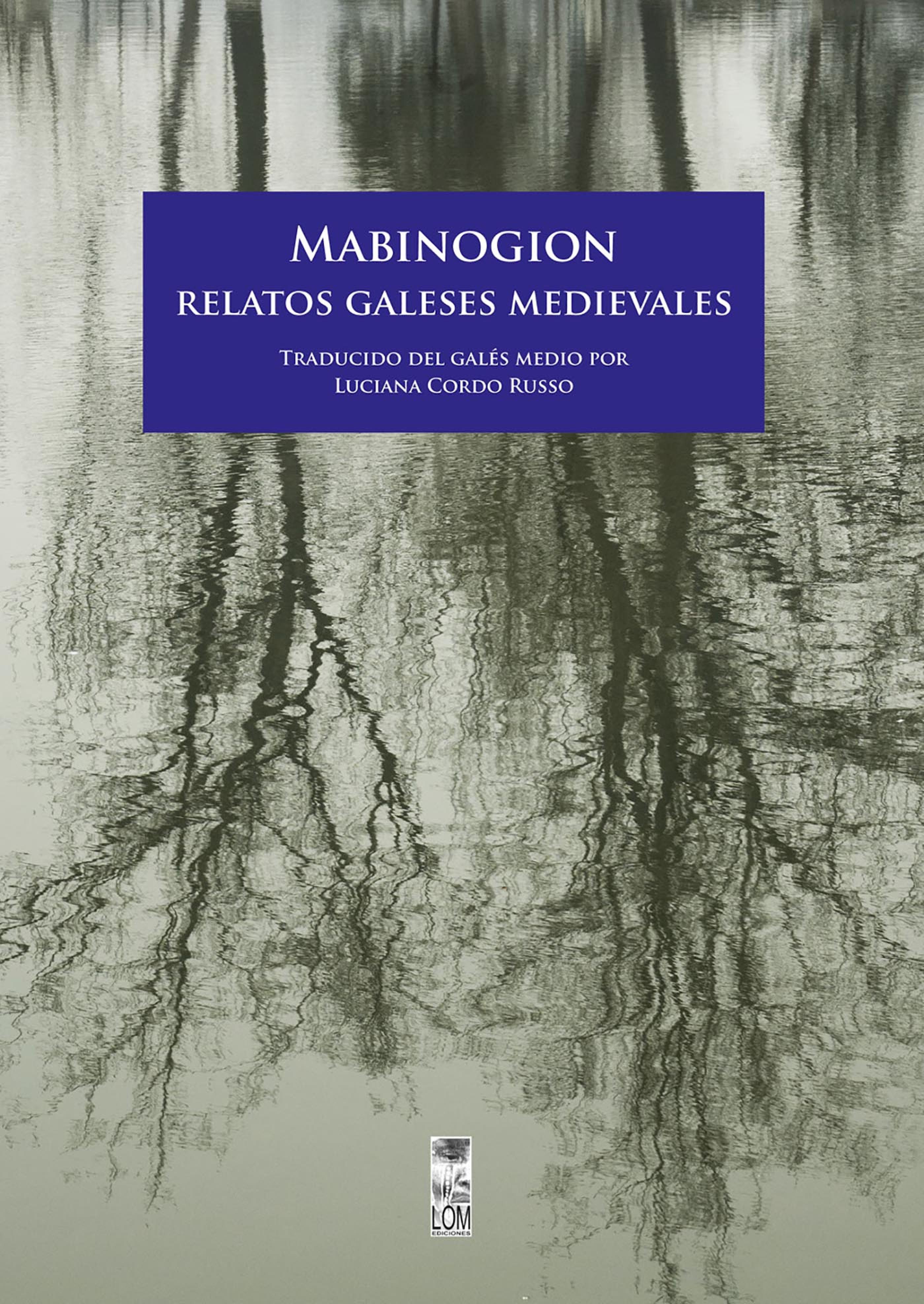 Обложка книги «Mabinogion. Relatos galeses medievales»
