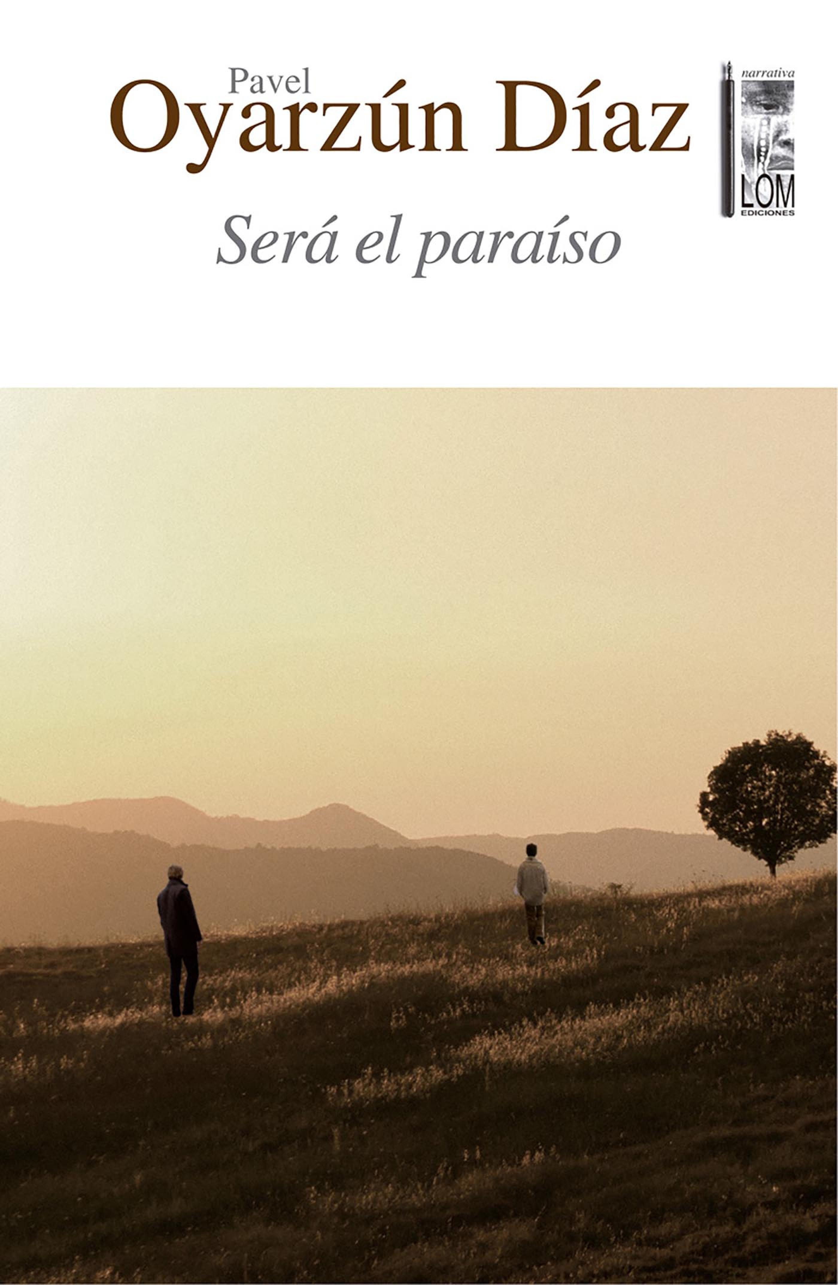 Обложка книги «Será el paraíso»