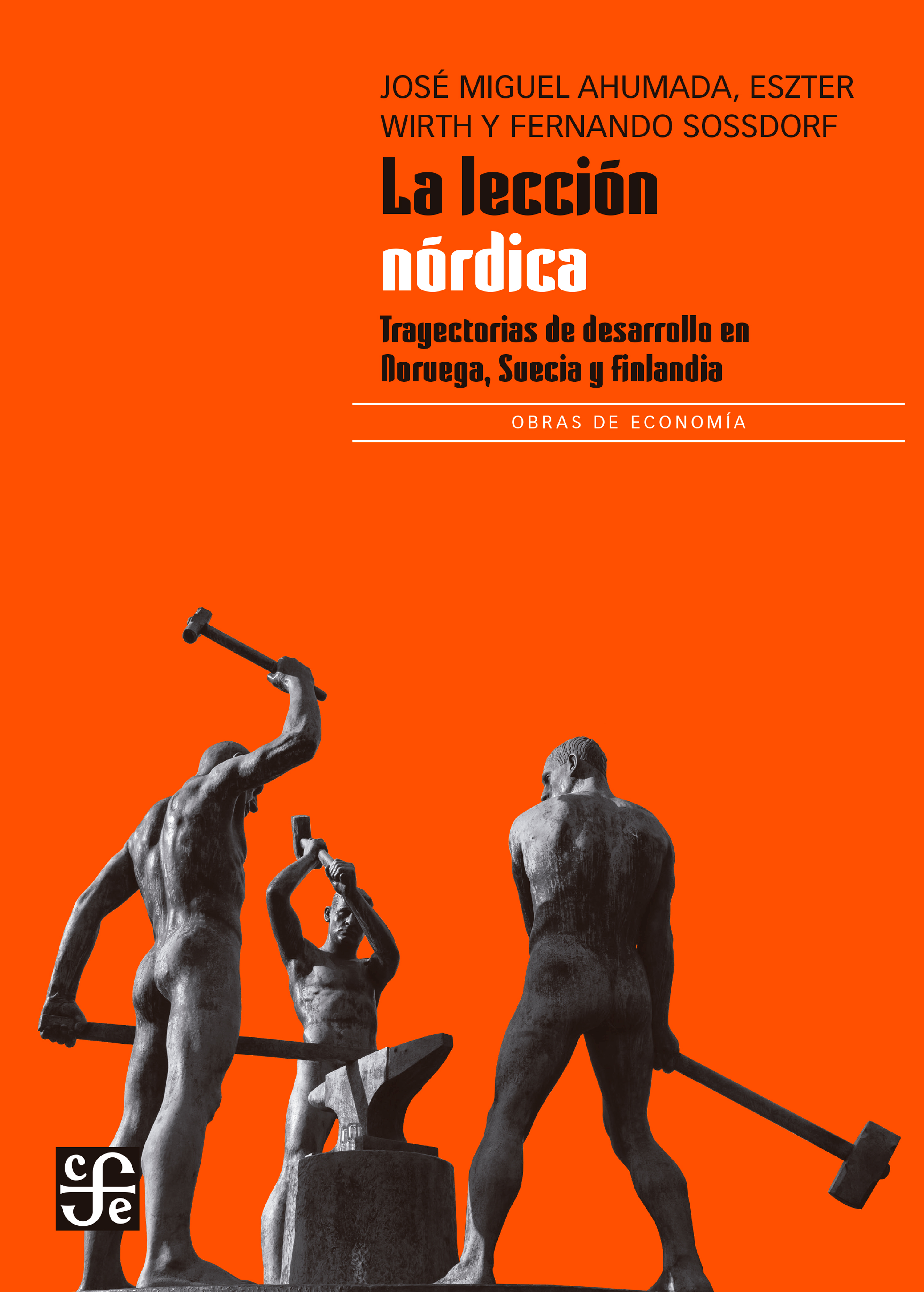 Обложка книги «La lección nórdica: Trayectorias de desarrollo en Noruega, Suecia y Finlandia»