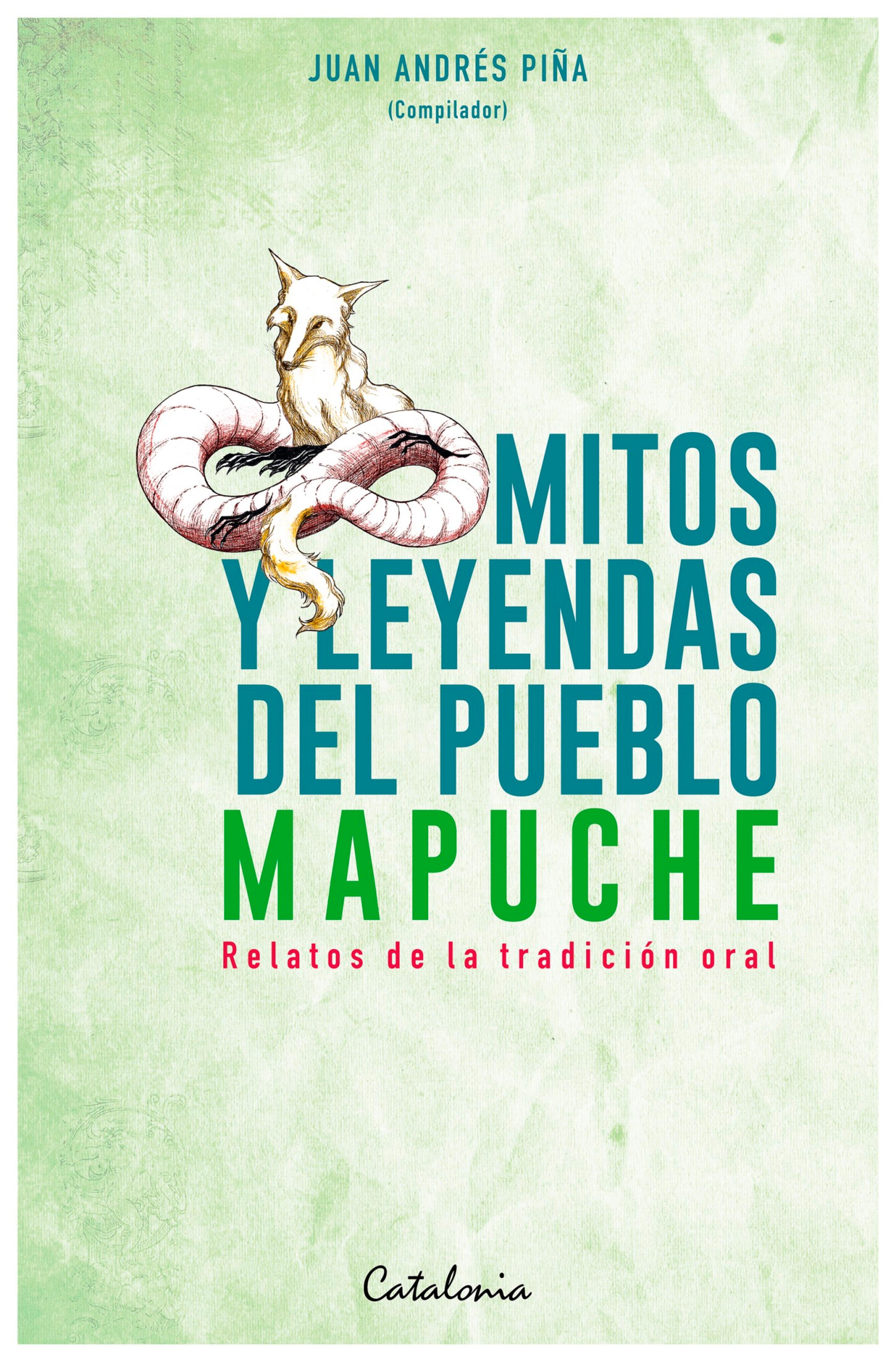 Обложка книги «Mitos y Leyendas del pueblo mapuche»