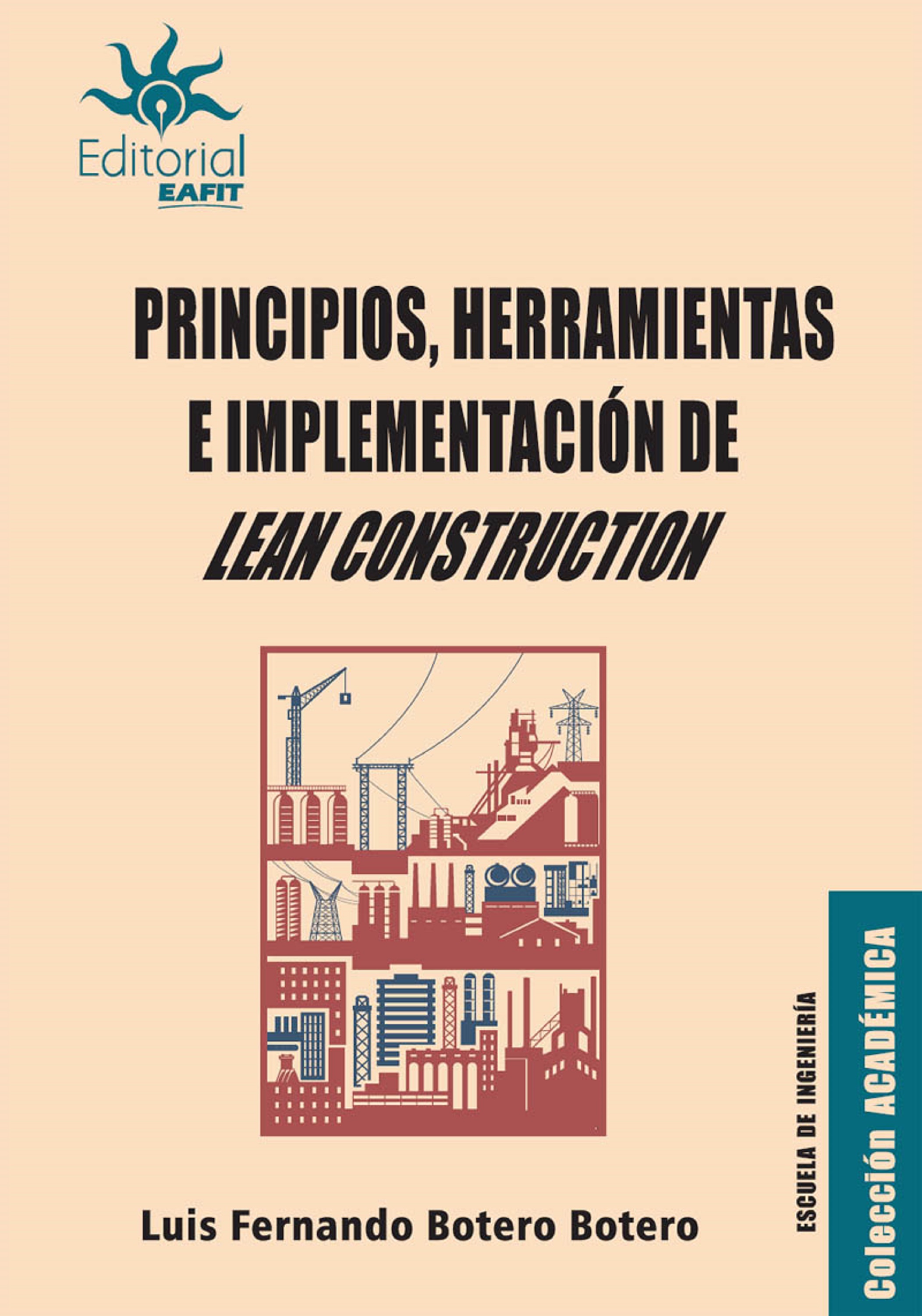 Обложка книги «Principios, herramientas e implementación de Lean Construction»