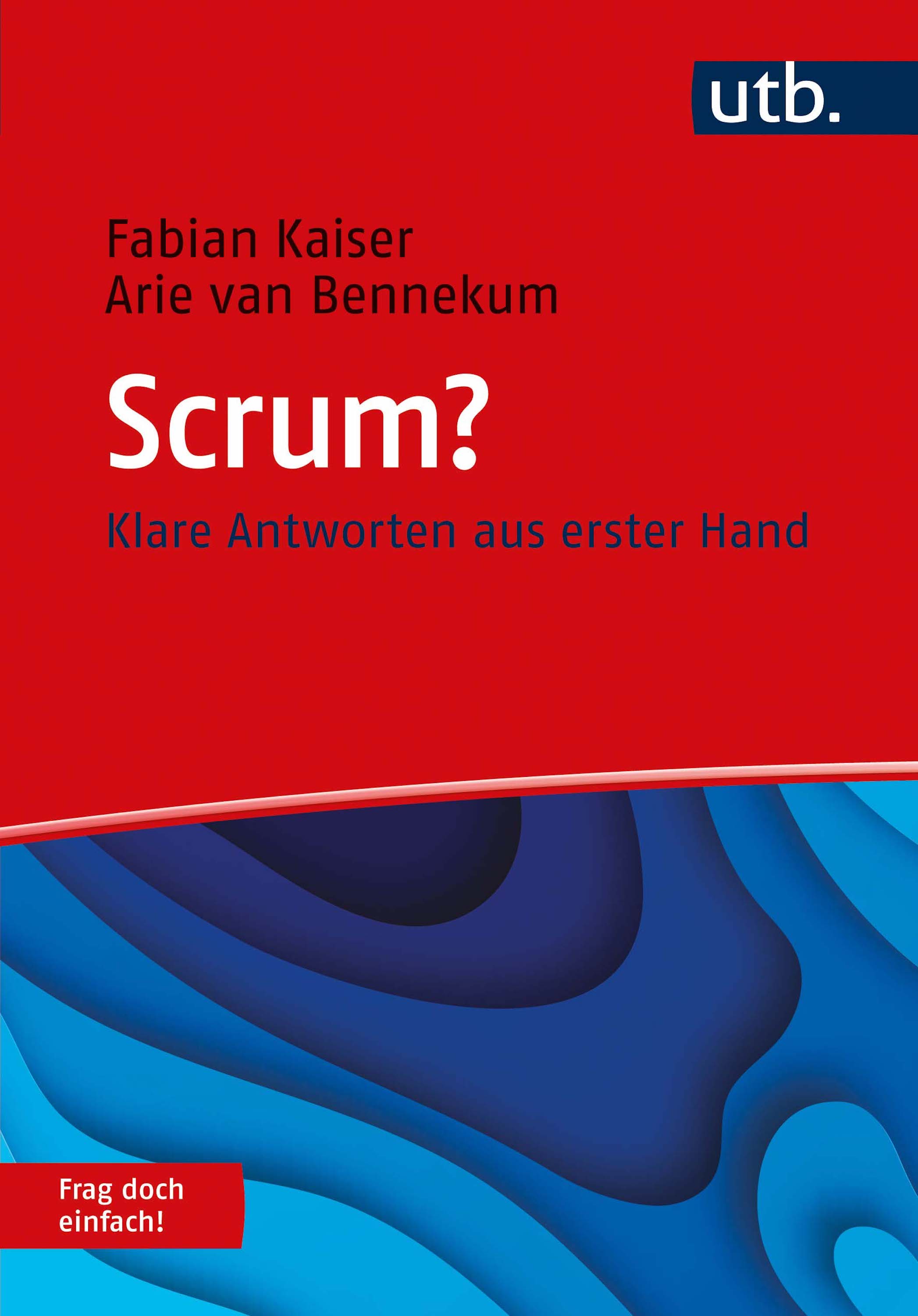 Обложка книги «Scrum? Frag doch einfach!»