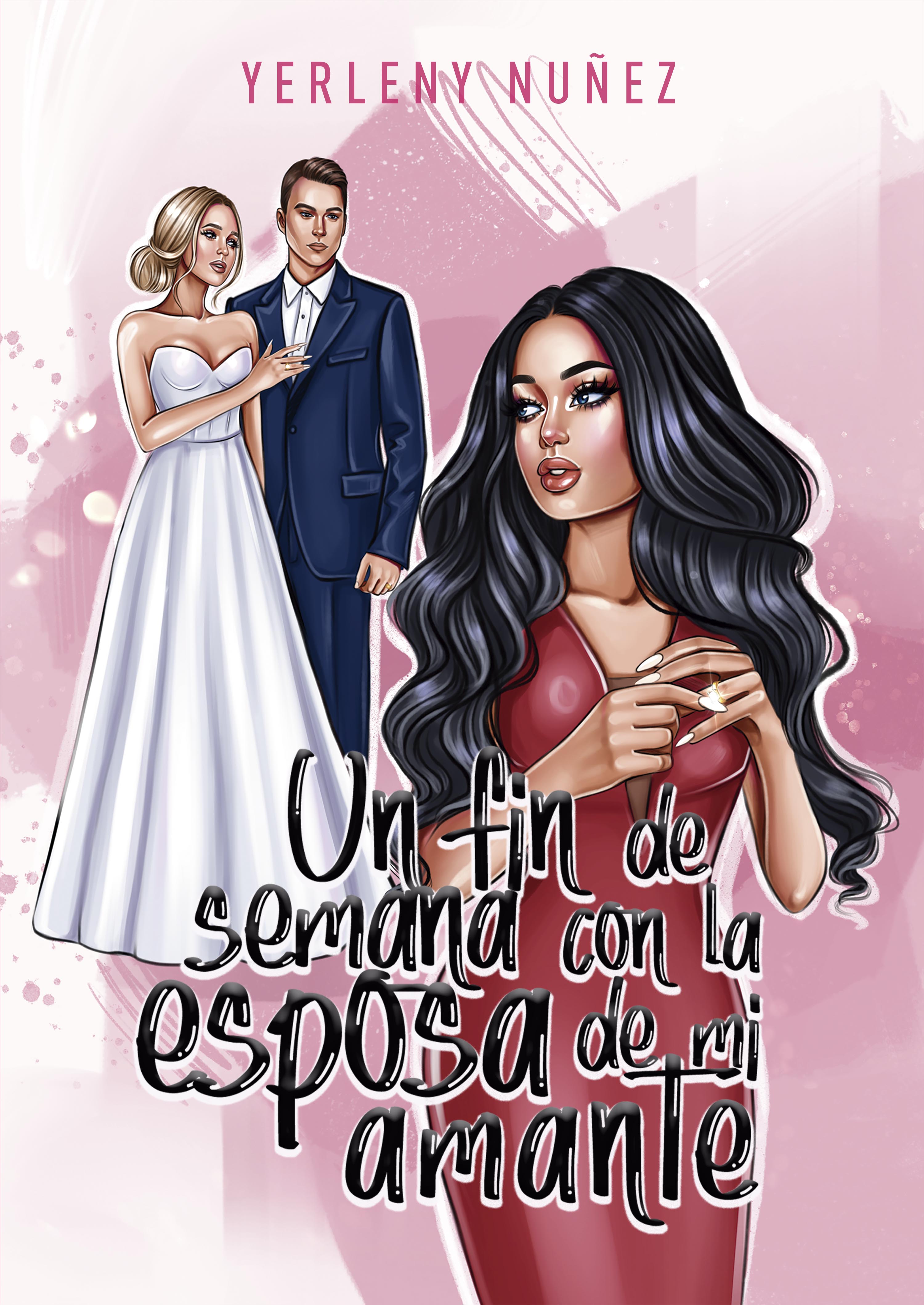 Обложка книги «Un fin de semana con la esposa de mi amante»