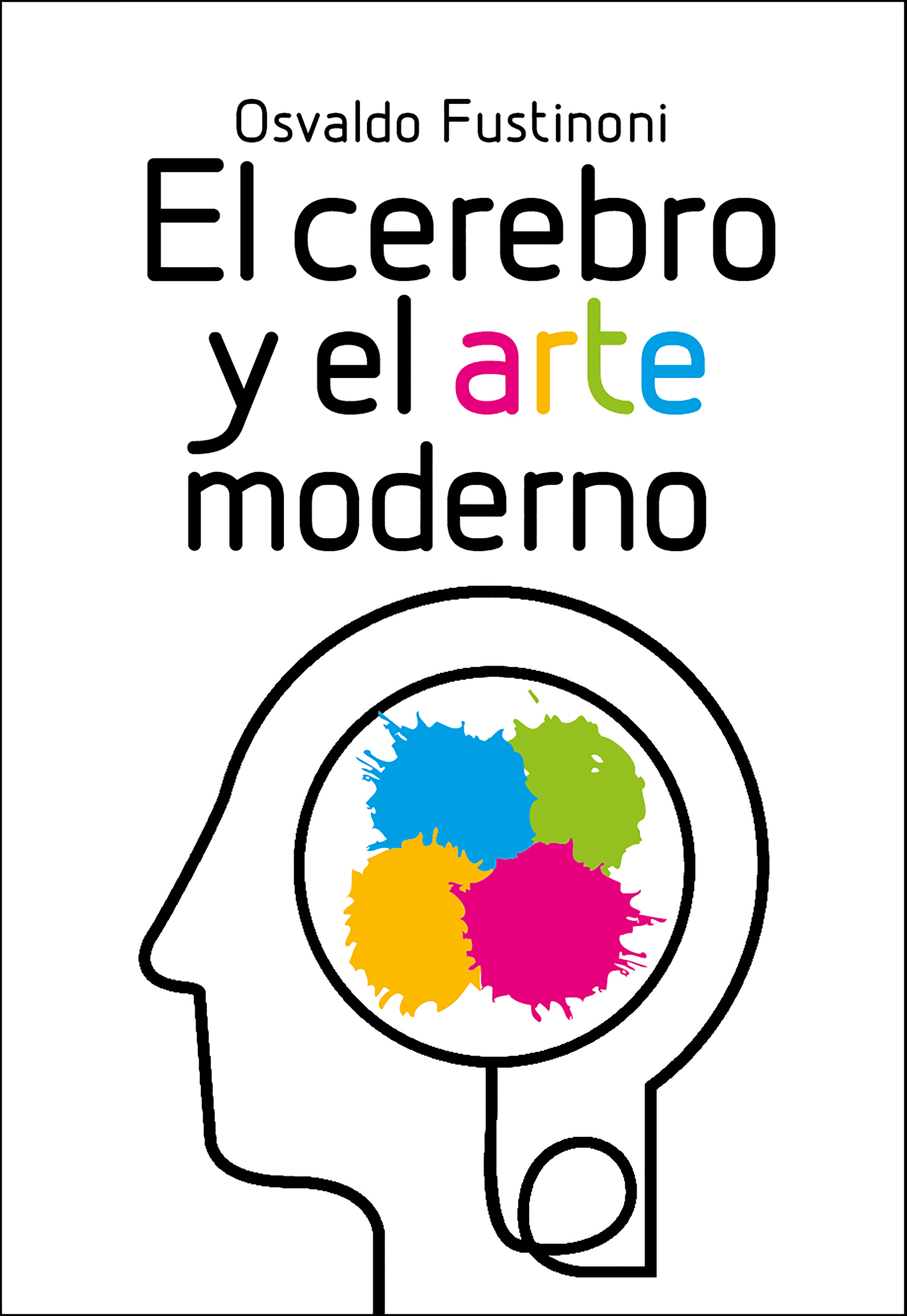 Обложка книги «El cerebro y el arte moderno»