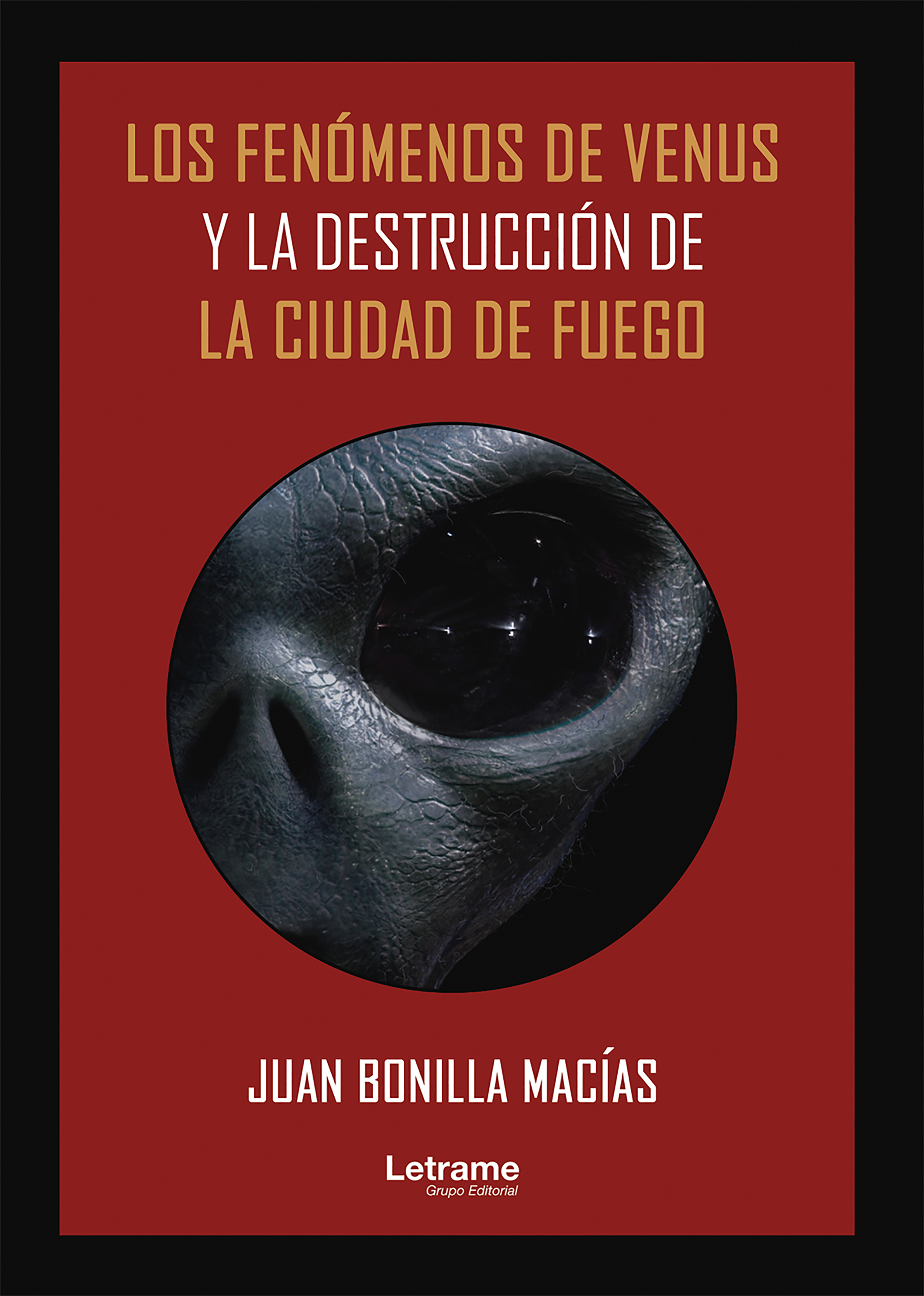 Обложка книги «Los fenómenos de Venus y la destrucción de la Ciudad de Fuego»