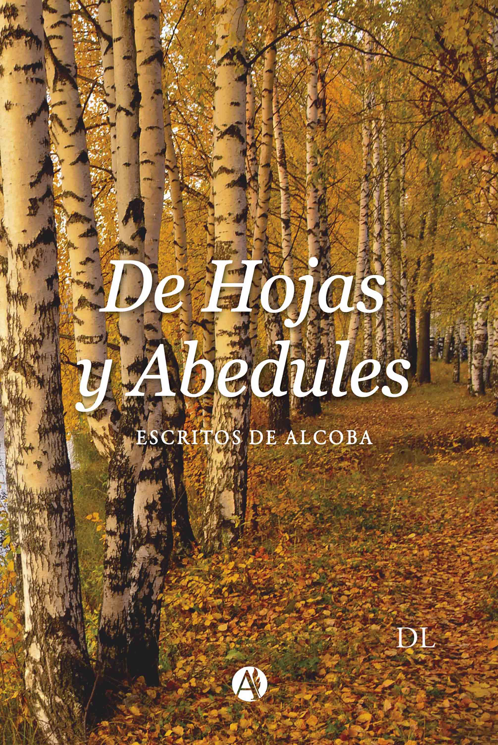 Обложка книги «De hojas y Abedules.»