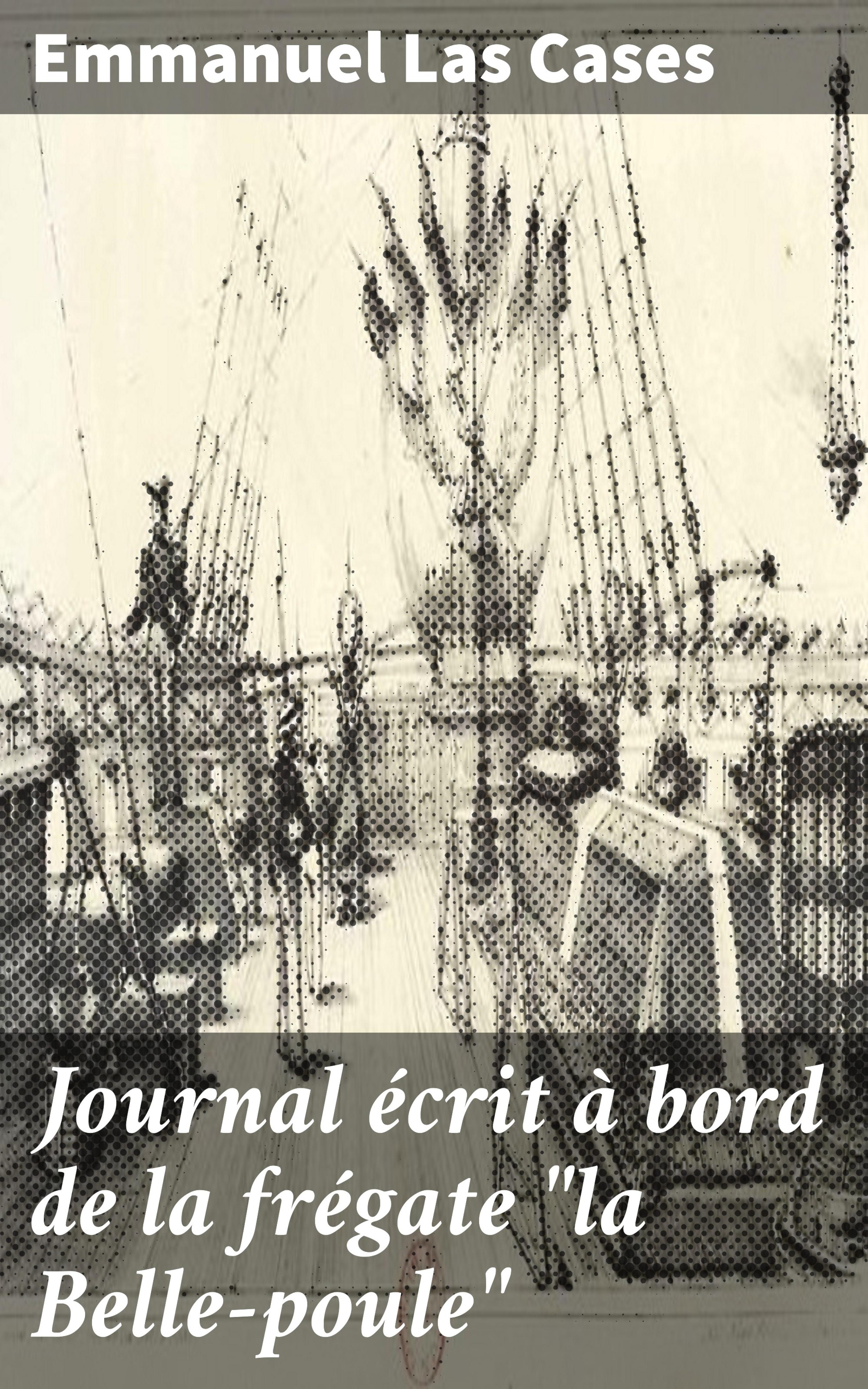 Обложка книги «Journal écrit à bord de la frégate "la Belle-poule"»
