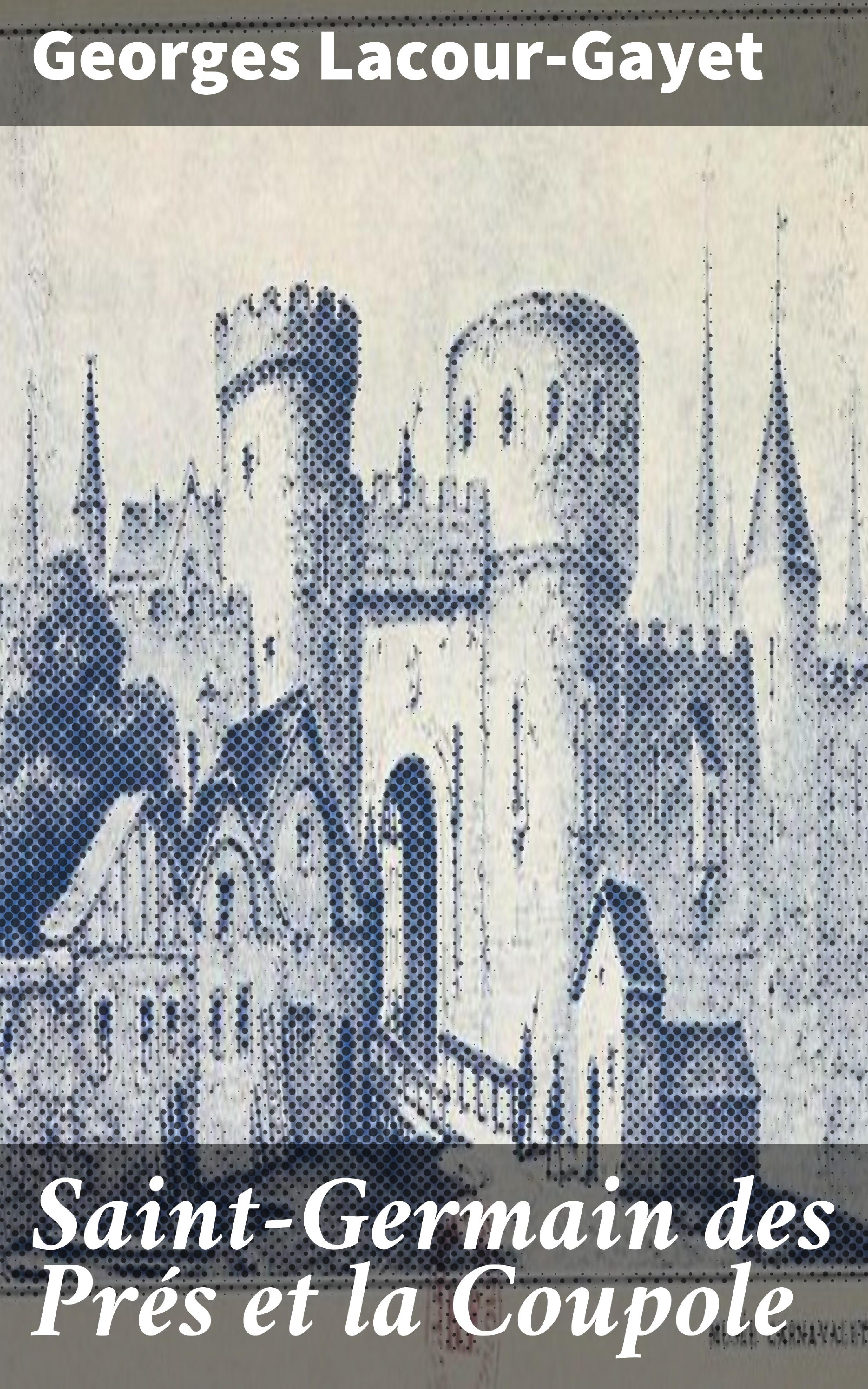 Обложка книги «Saint-Germain des Prés et la Coupole»