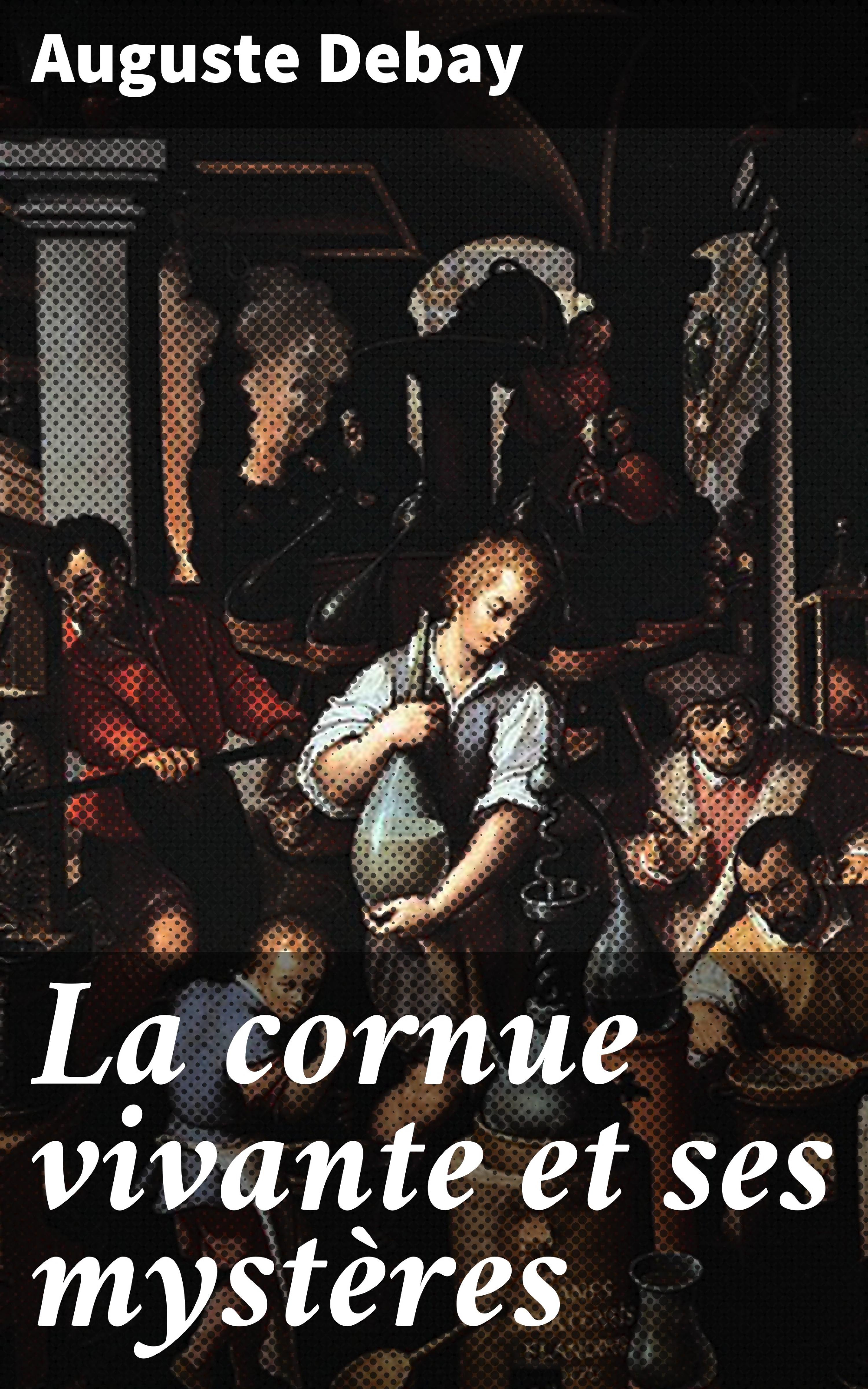 Обложка книги «La cornue vivante et ses mystères»