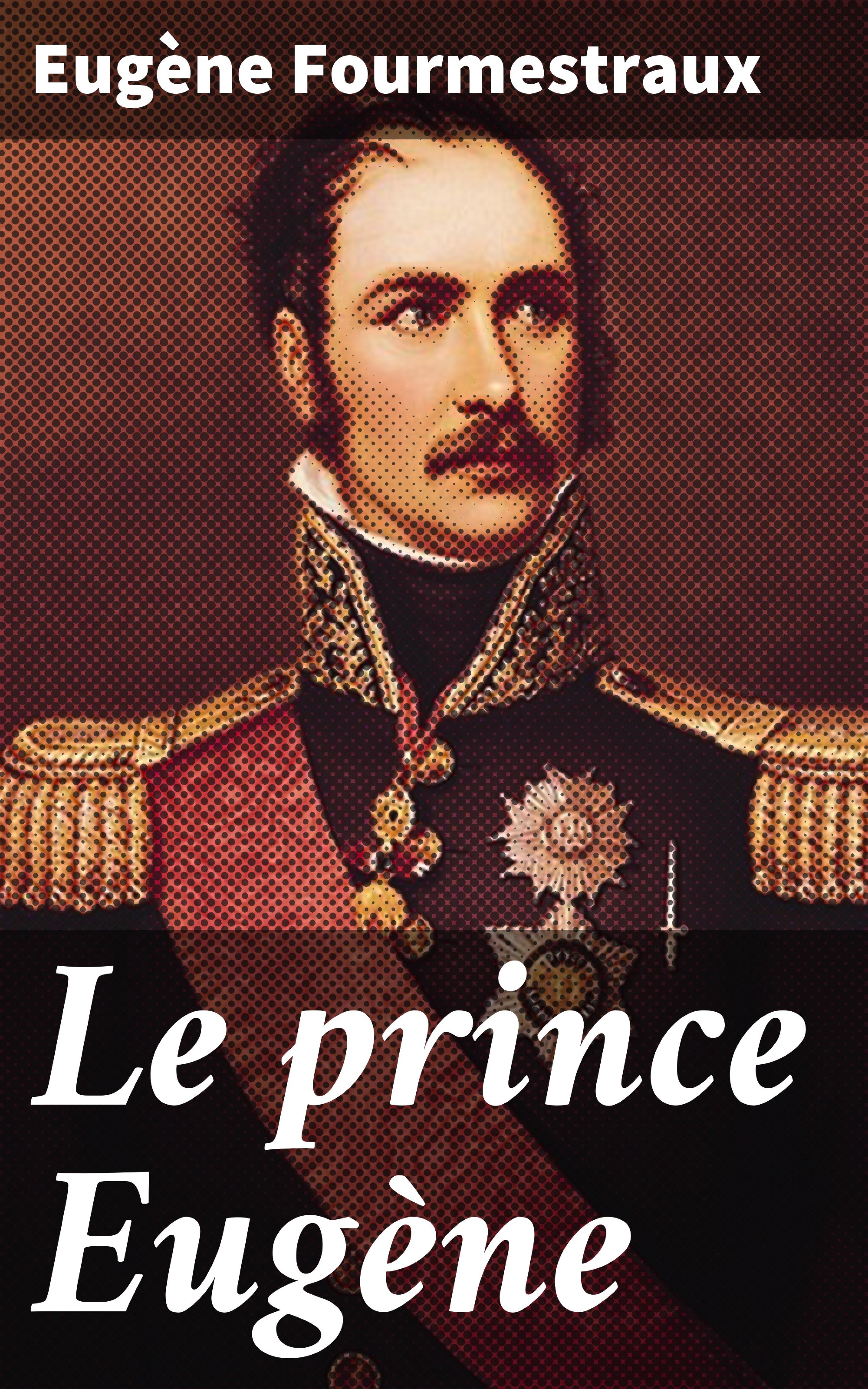 Обложка книги «Le prince Eugène»