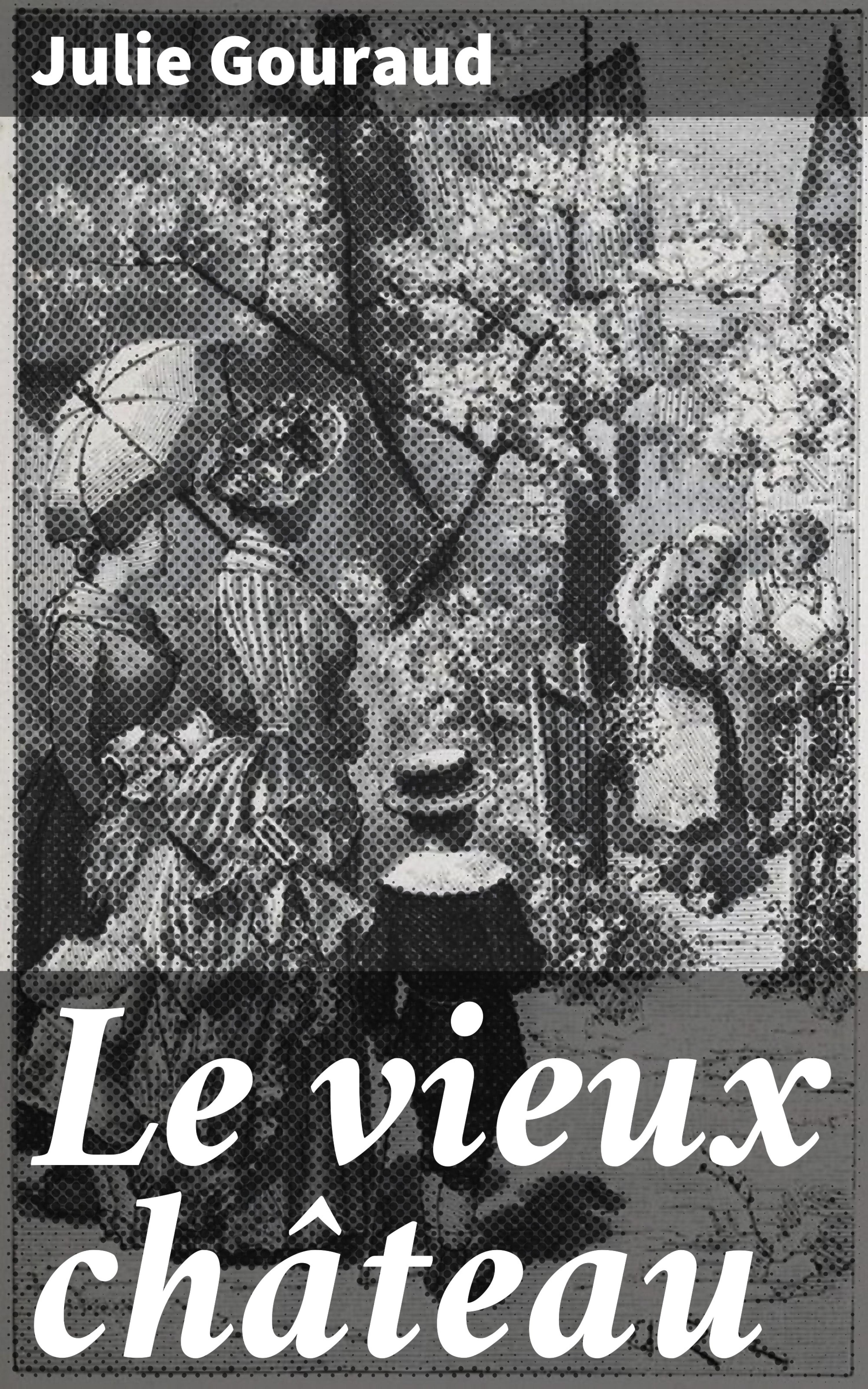Обложка книги «Le vieux château»