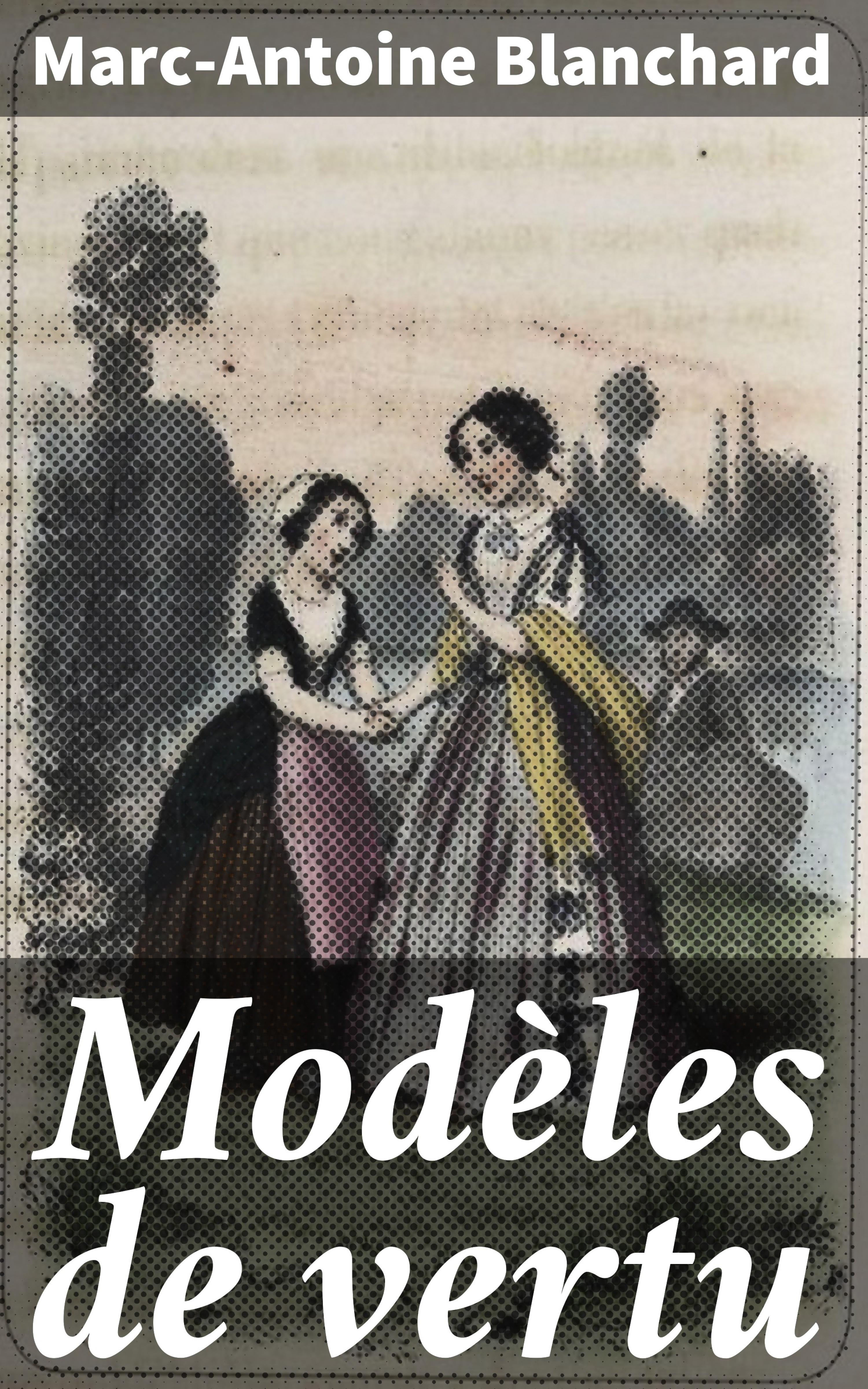Обложка книги «Modèles de vertu»