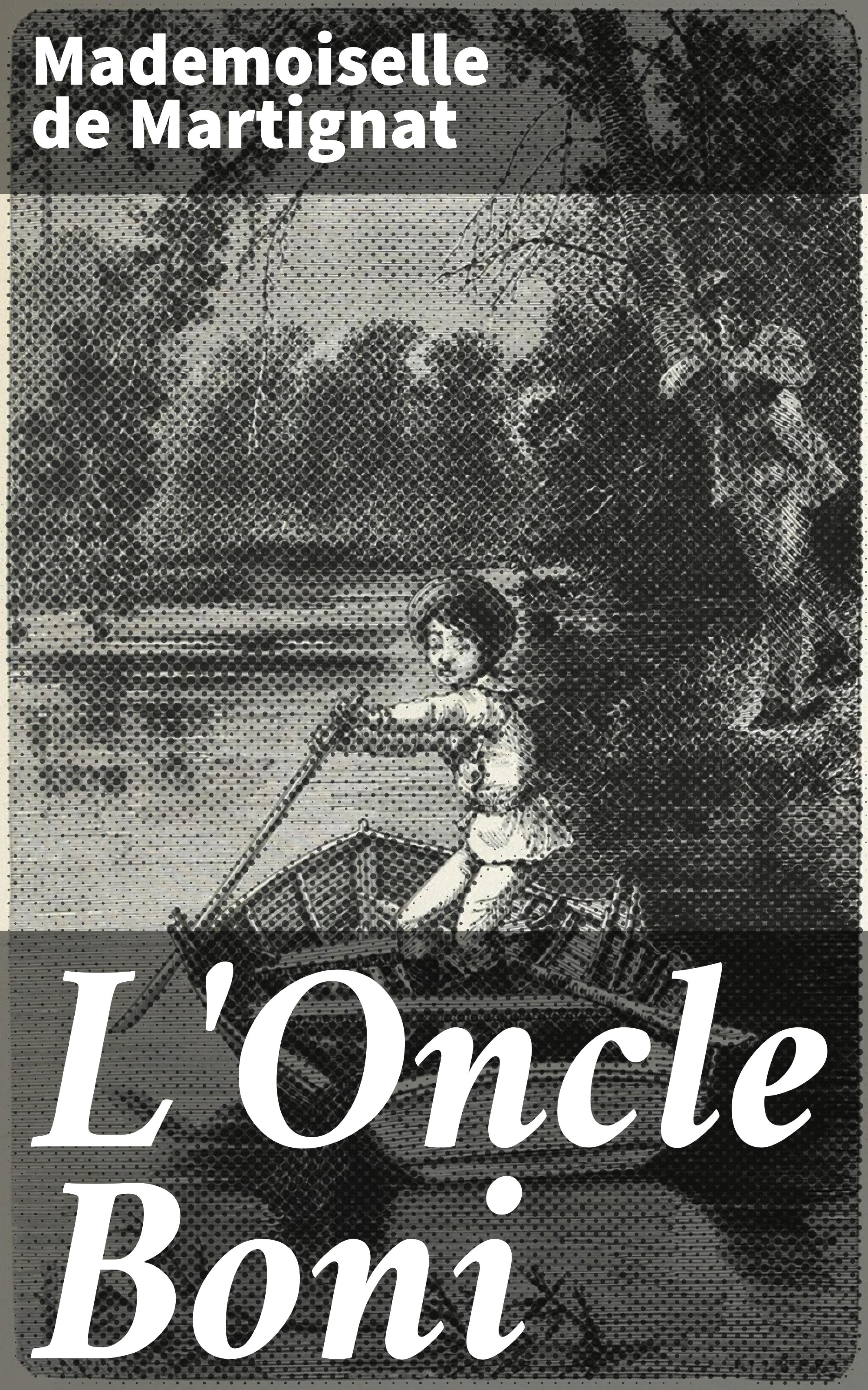 Обложка книги «L'Oncle Boni»