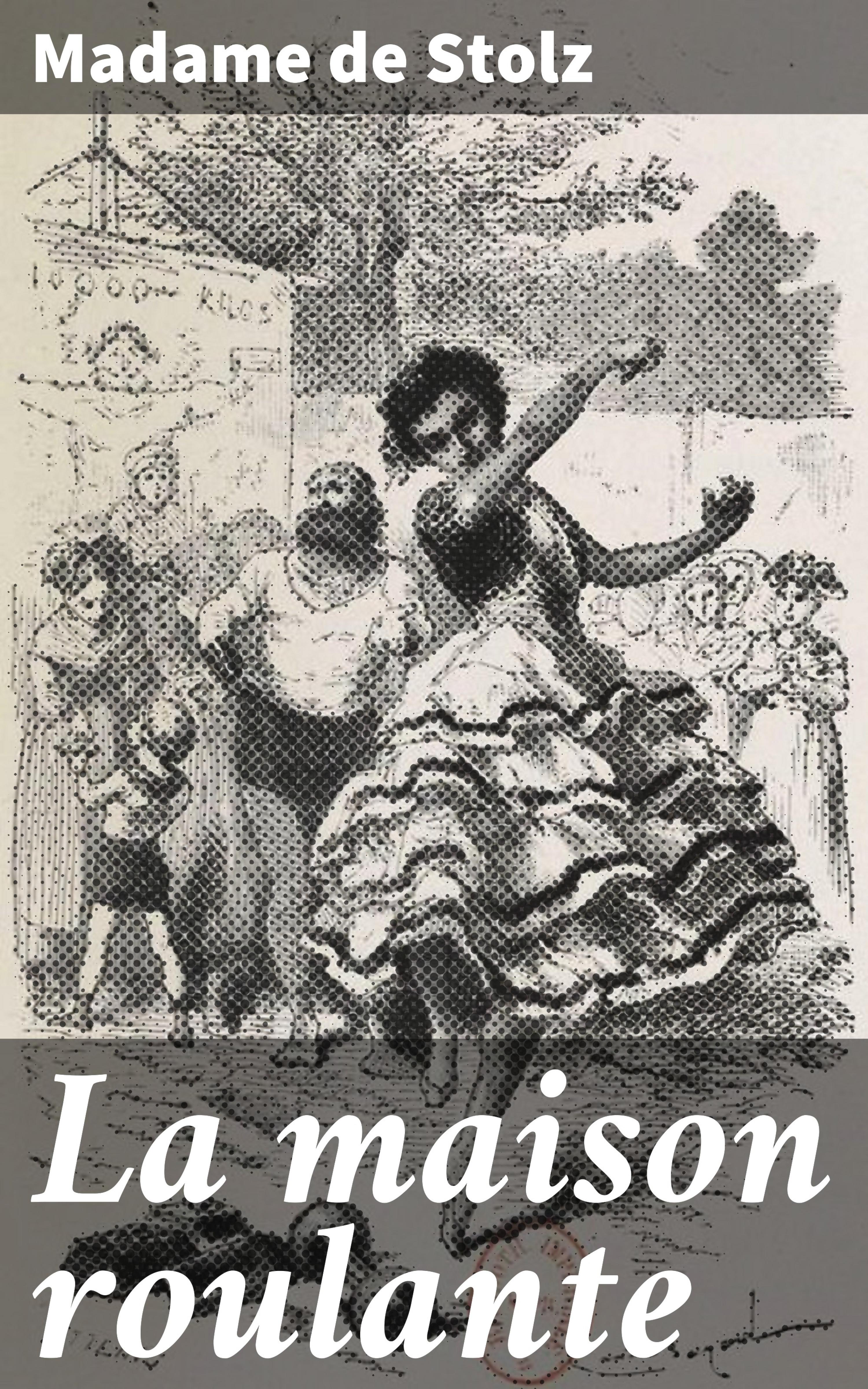 Обложка книги «La maison roulante»