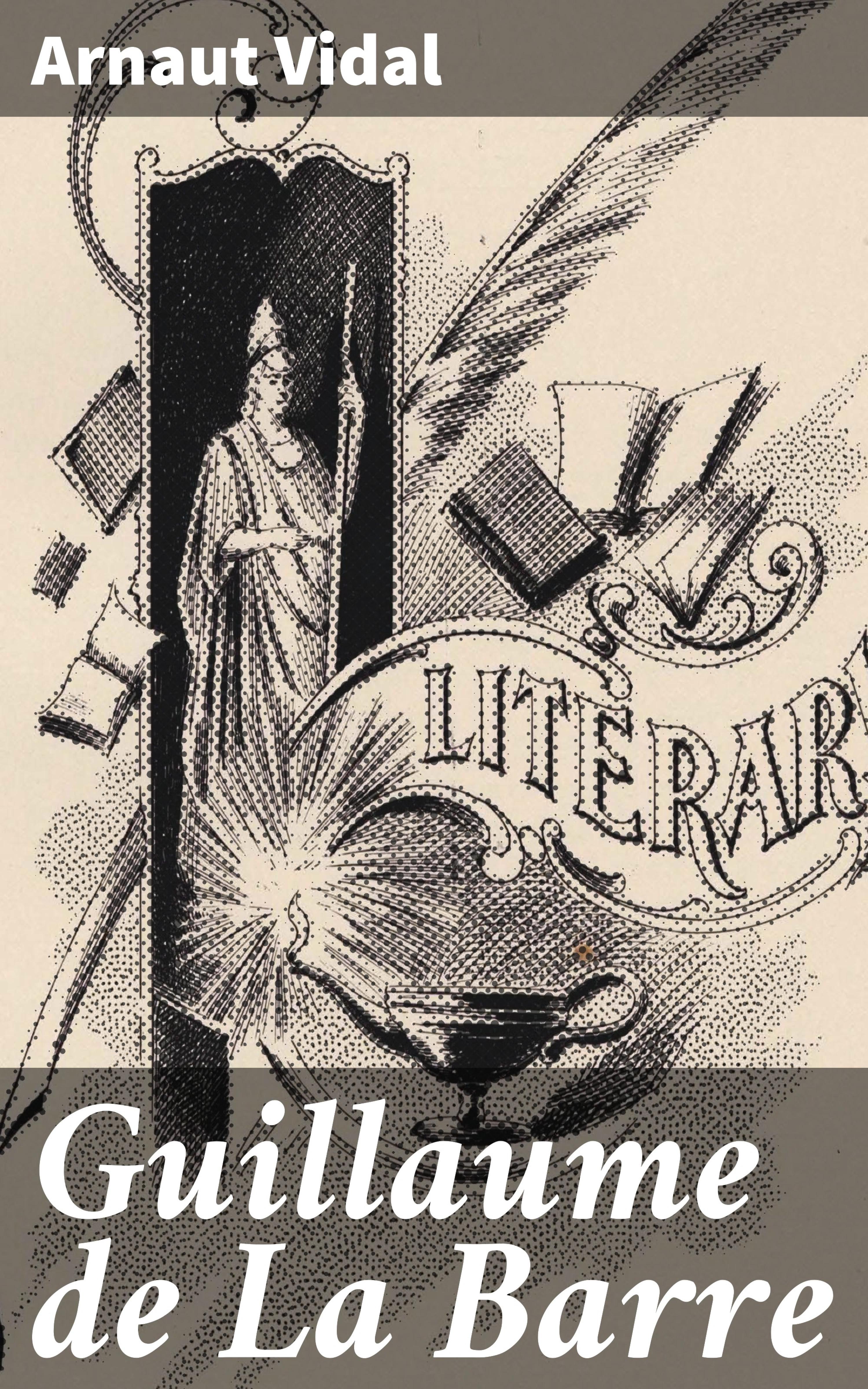 Обложка книги «Guillaume de La Barre»