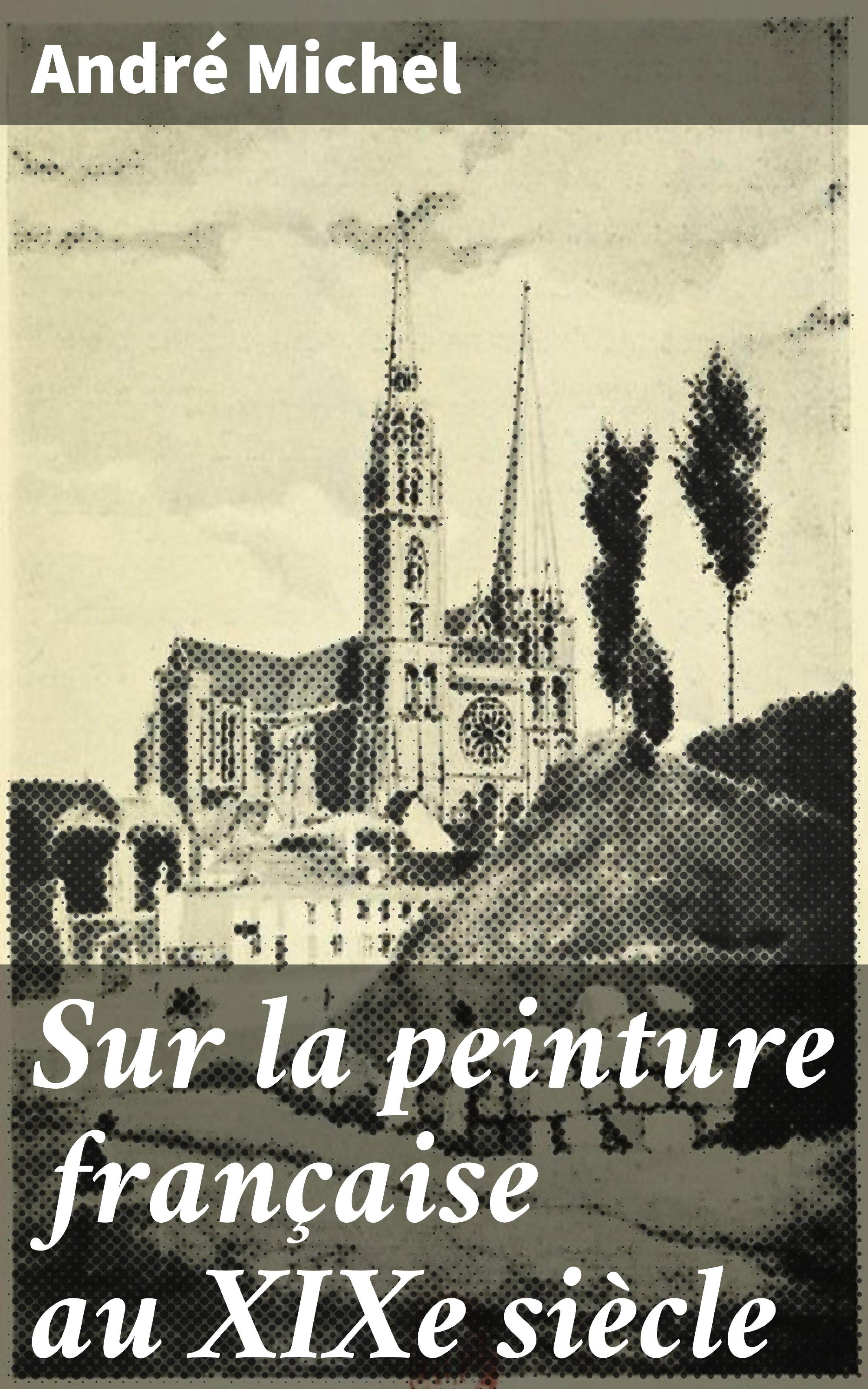 Обложка книги «Sur la peinture française au XIXe siècle»
