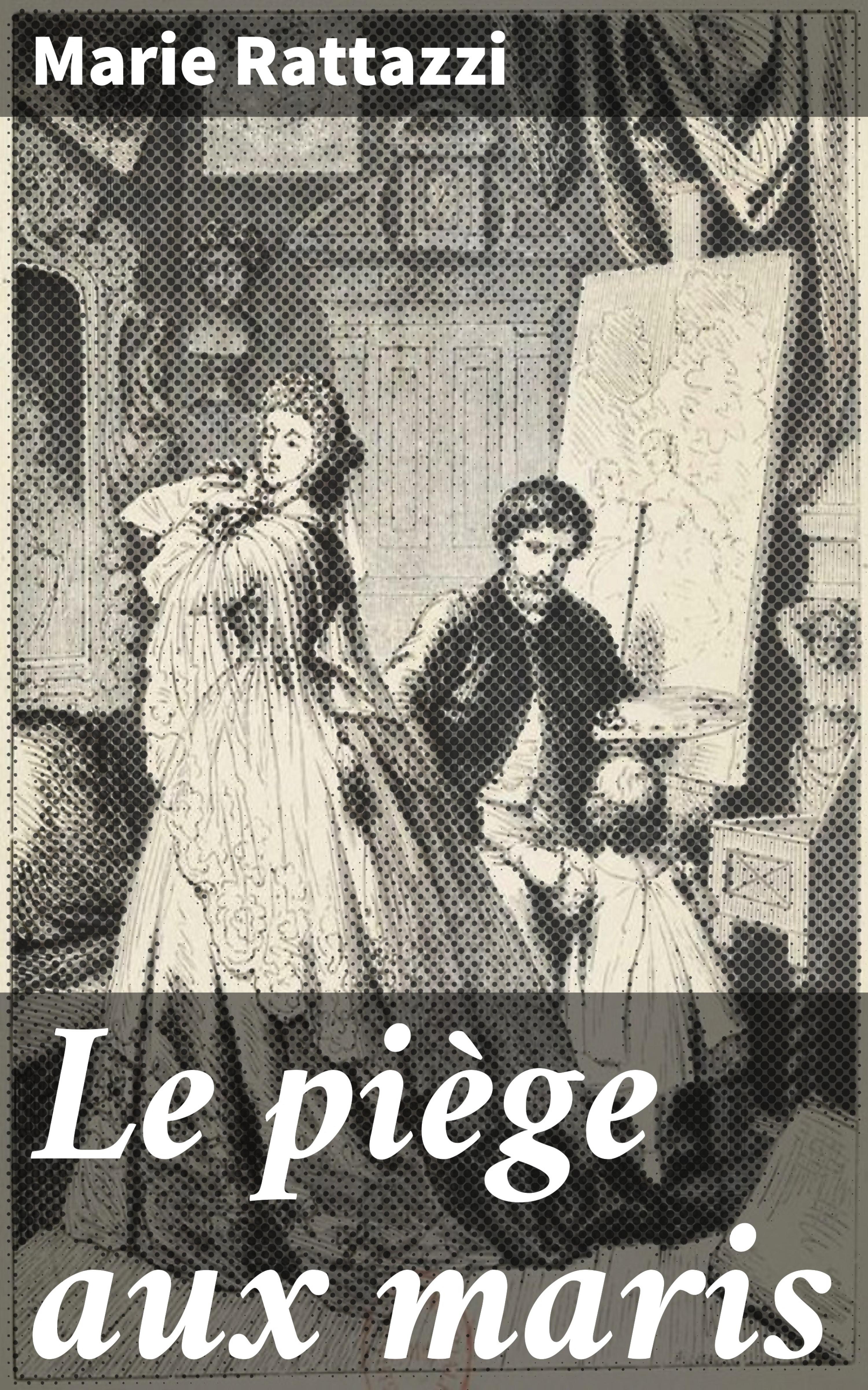Обложка книги «Le piège aux maris»