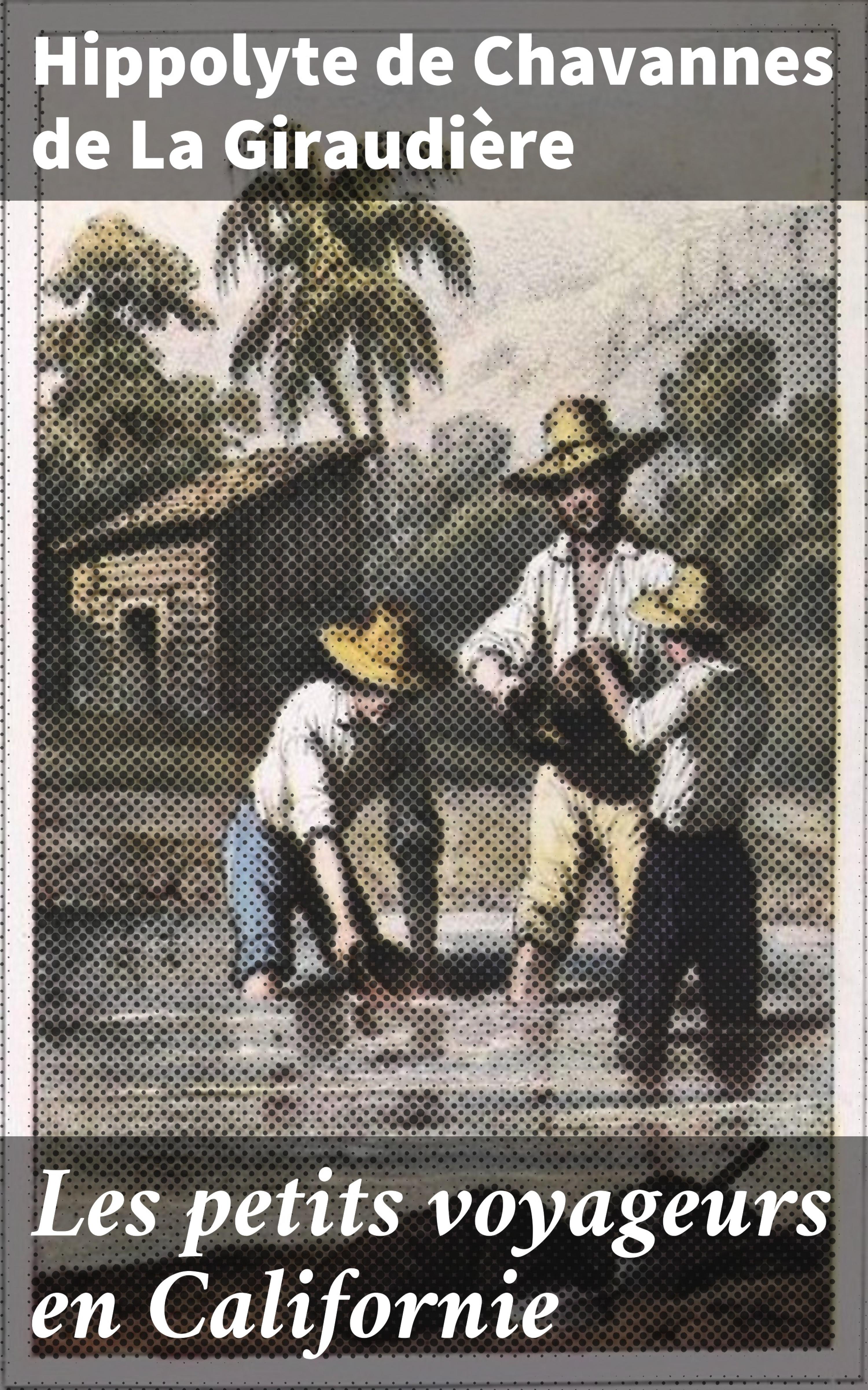 Обложка книги «Les petits voyageurs en Californie»