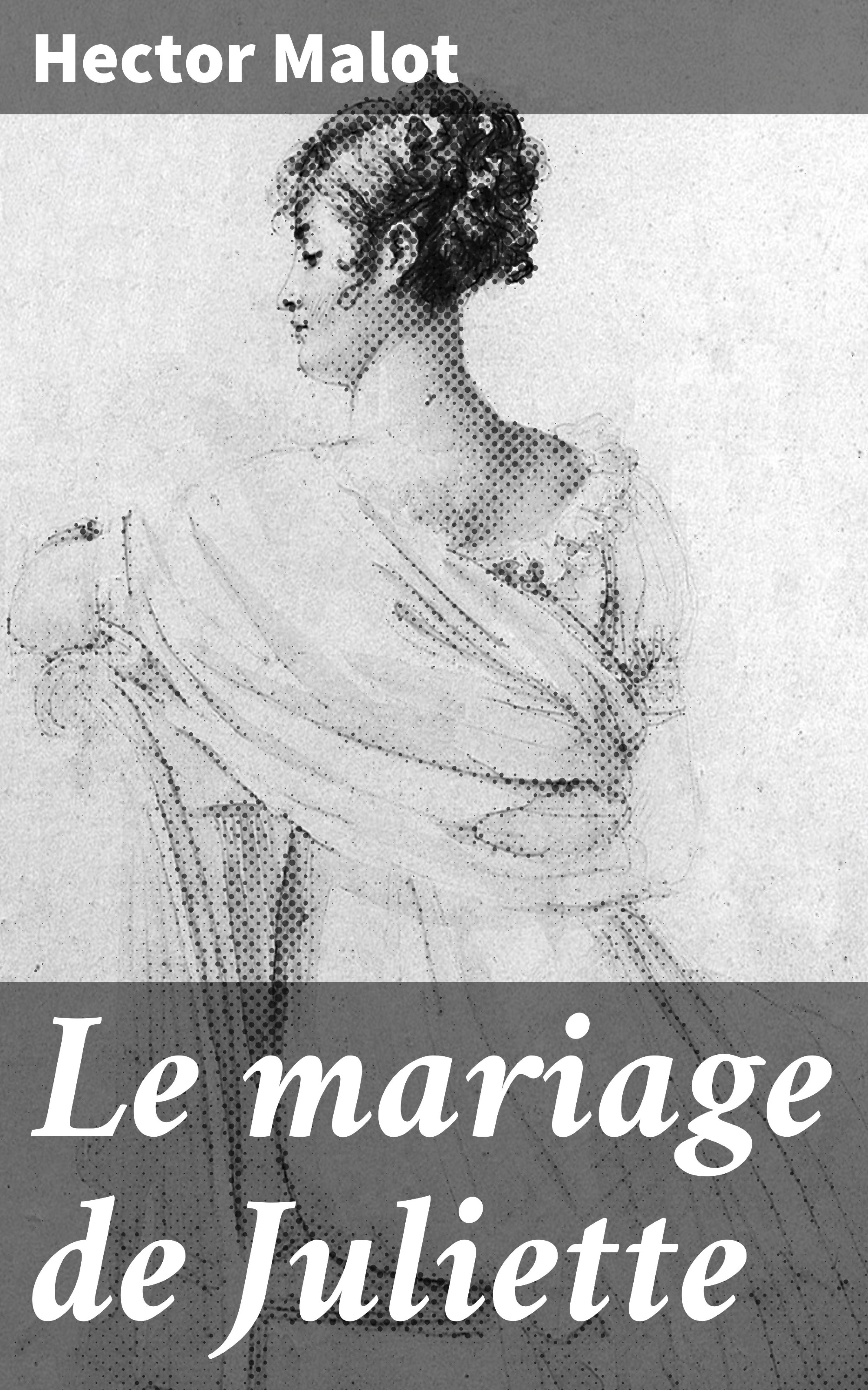 Обложка книги «Le mariage de Juliette»