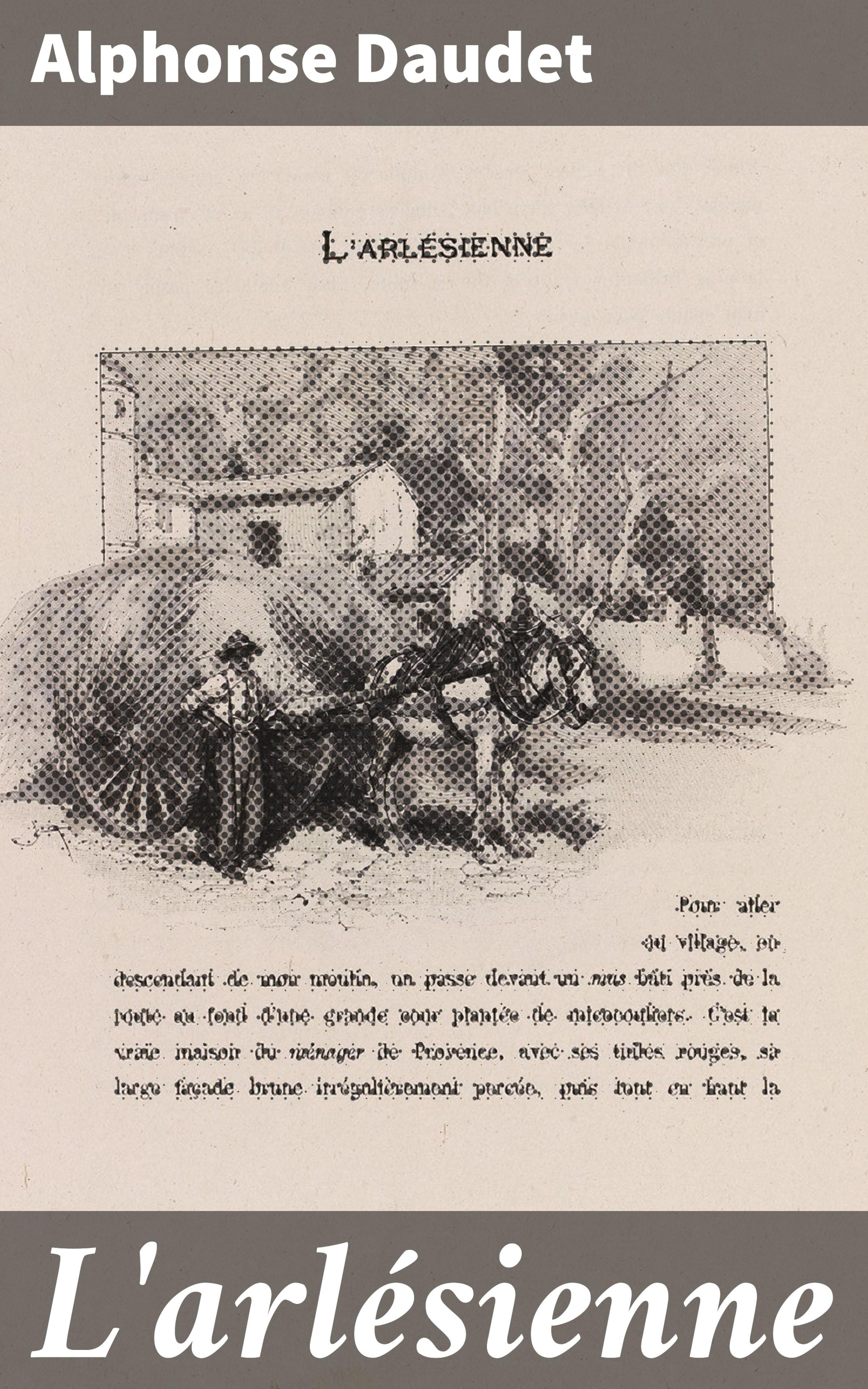 Обложка книги «L'arlésienne»