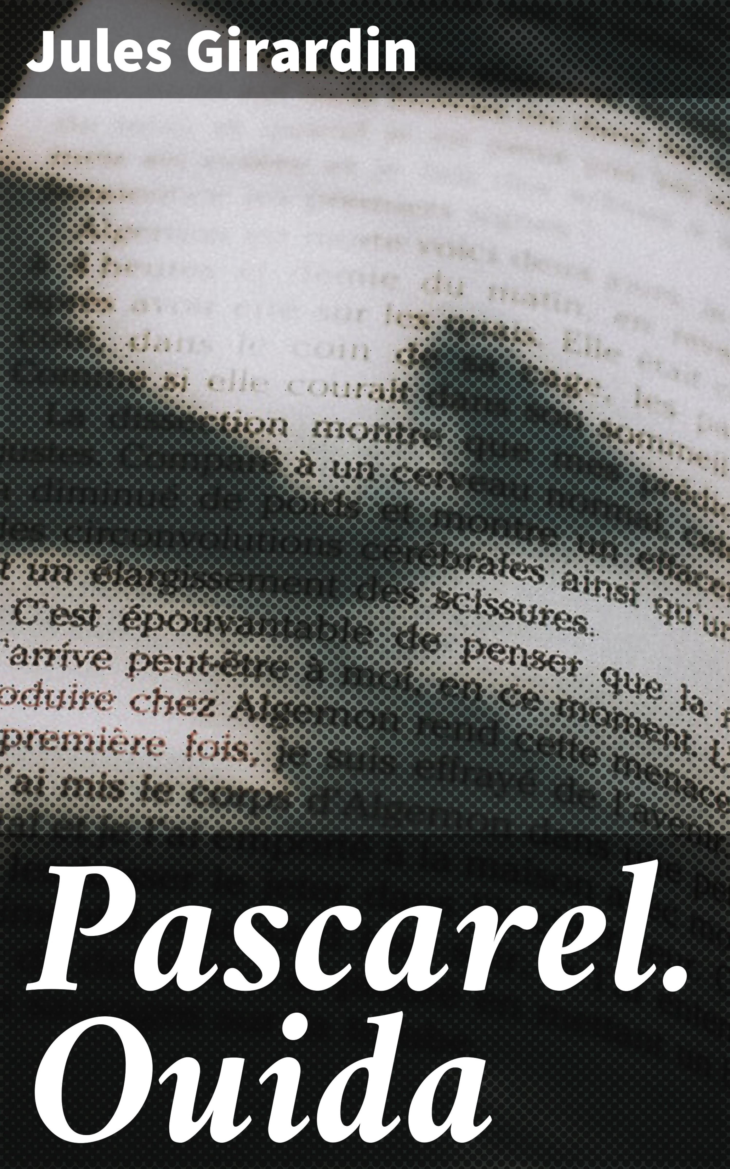 Обложка книги «Pascarel. Ouida»
