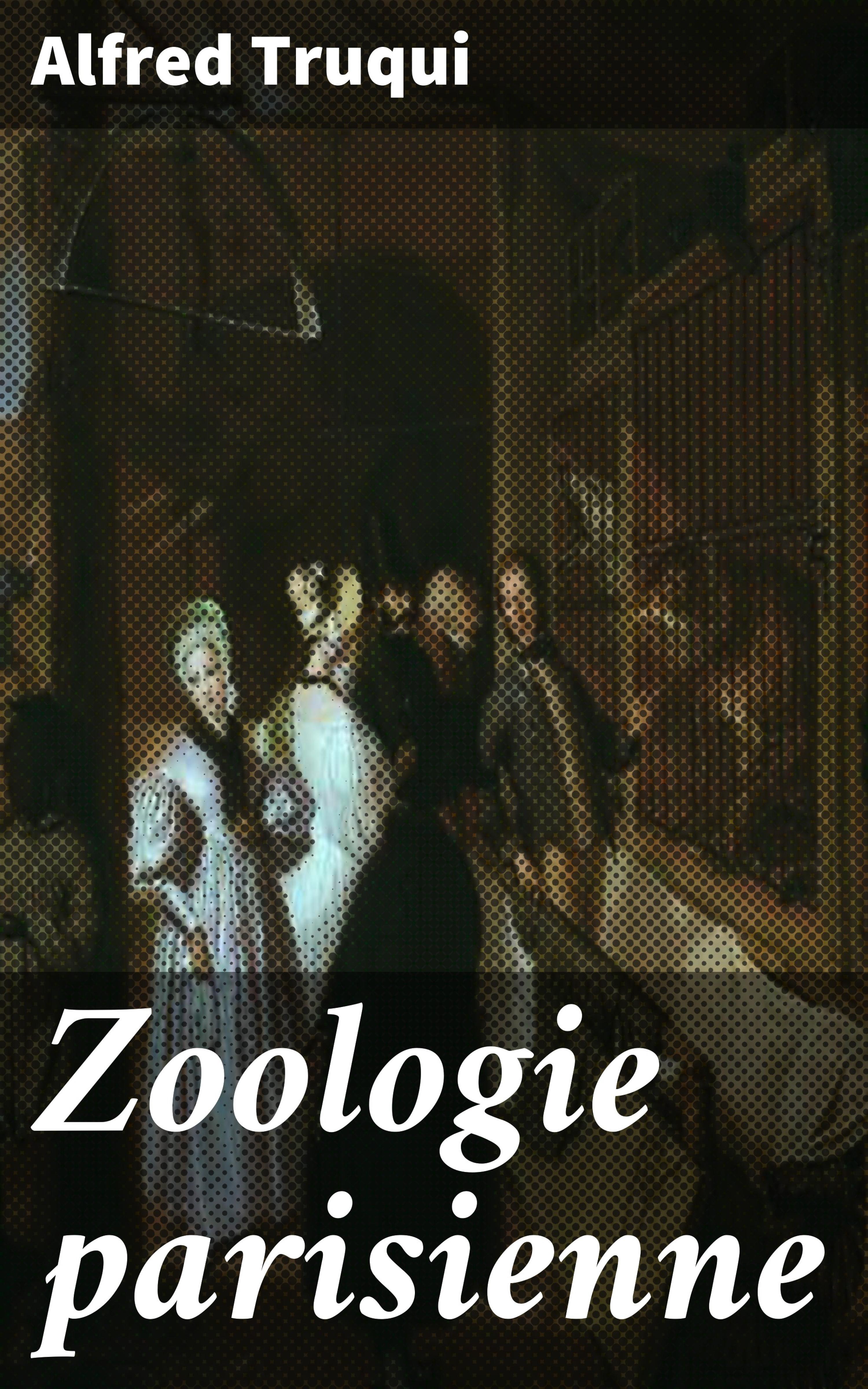 Обложка книги «Zoologie parisienne»
