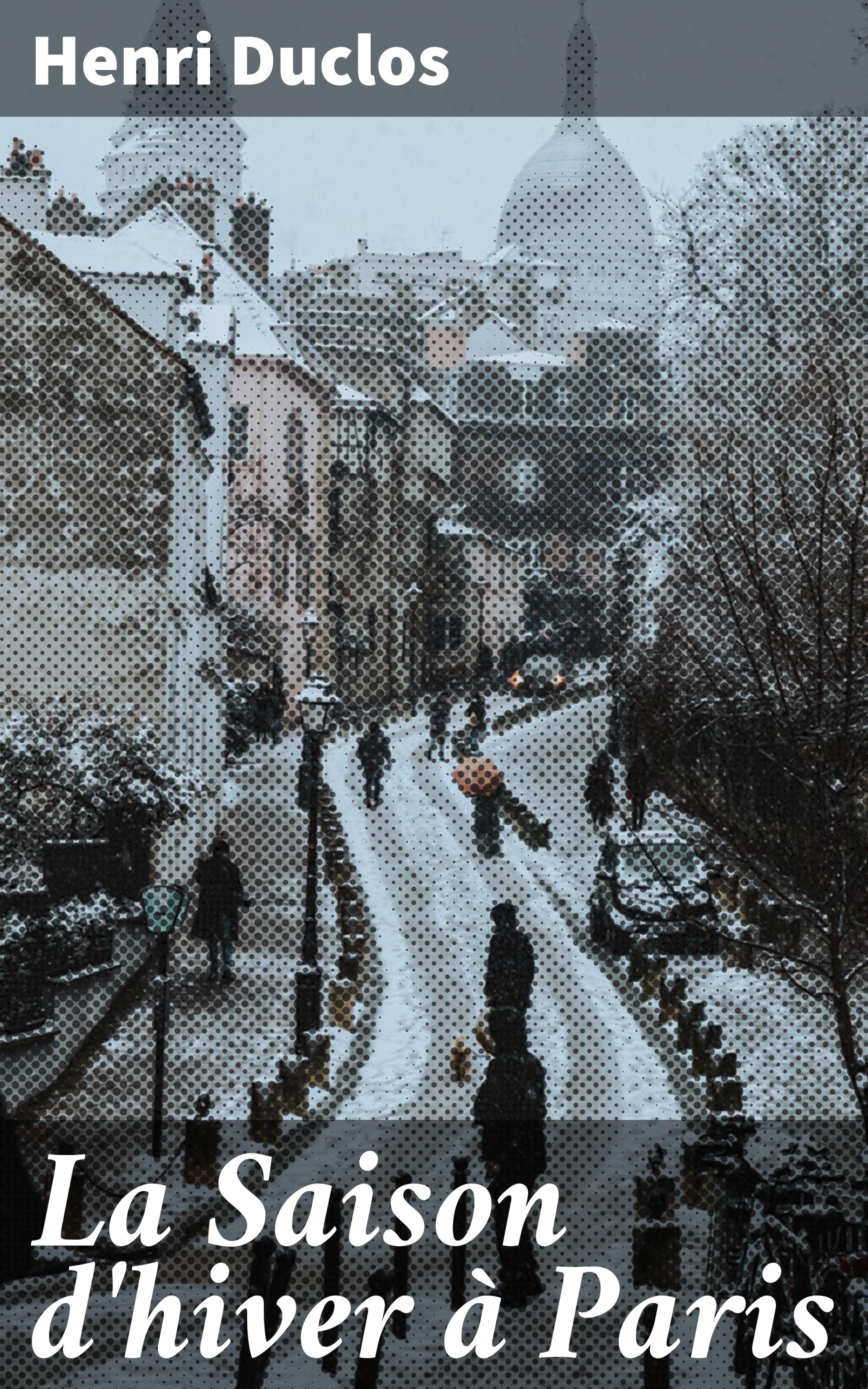 Обложка книги «La Saison d'hiver à Paris»