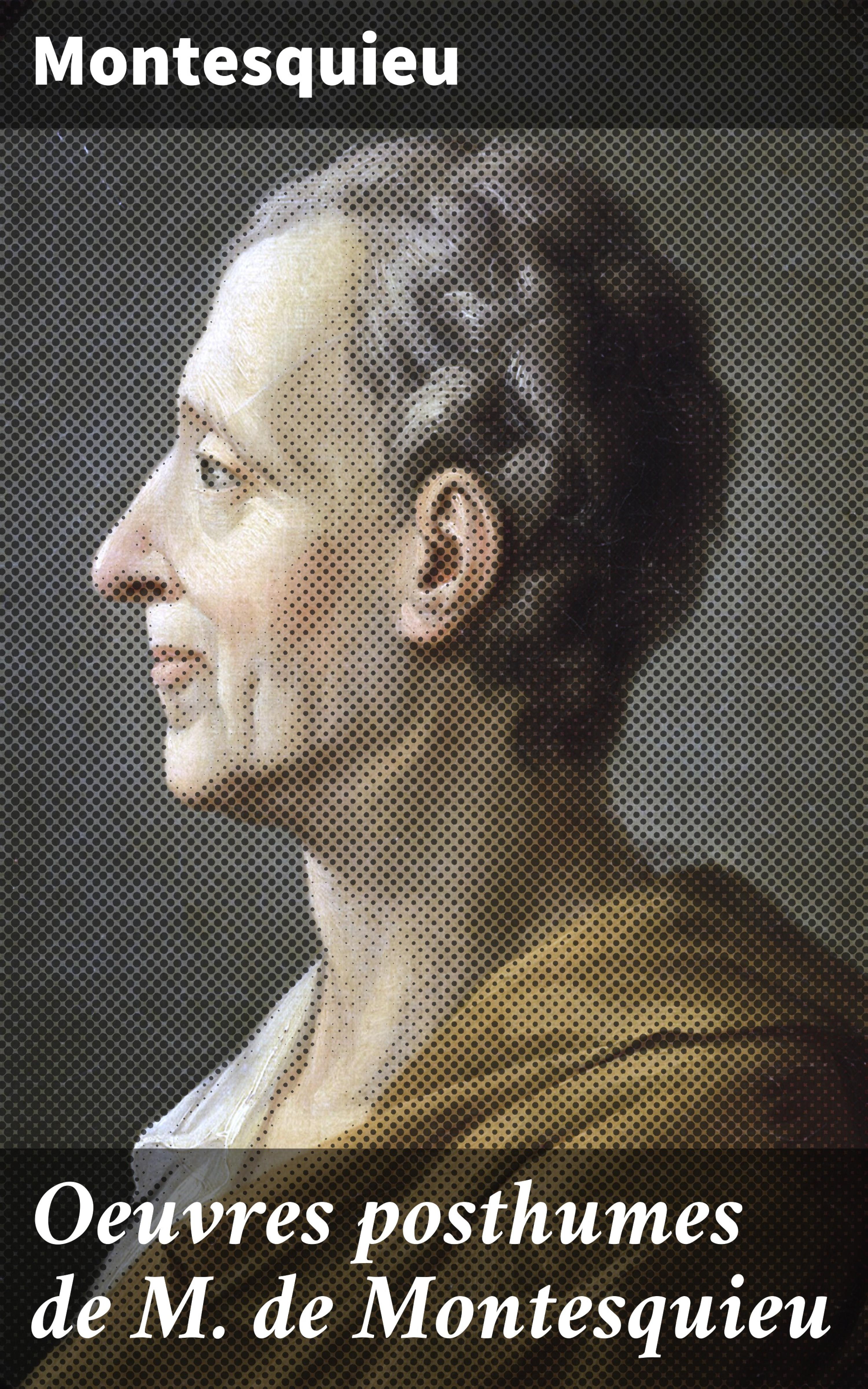 Обложка книги «Oeuvres posthumes de M. de Montesquieu»