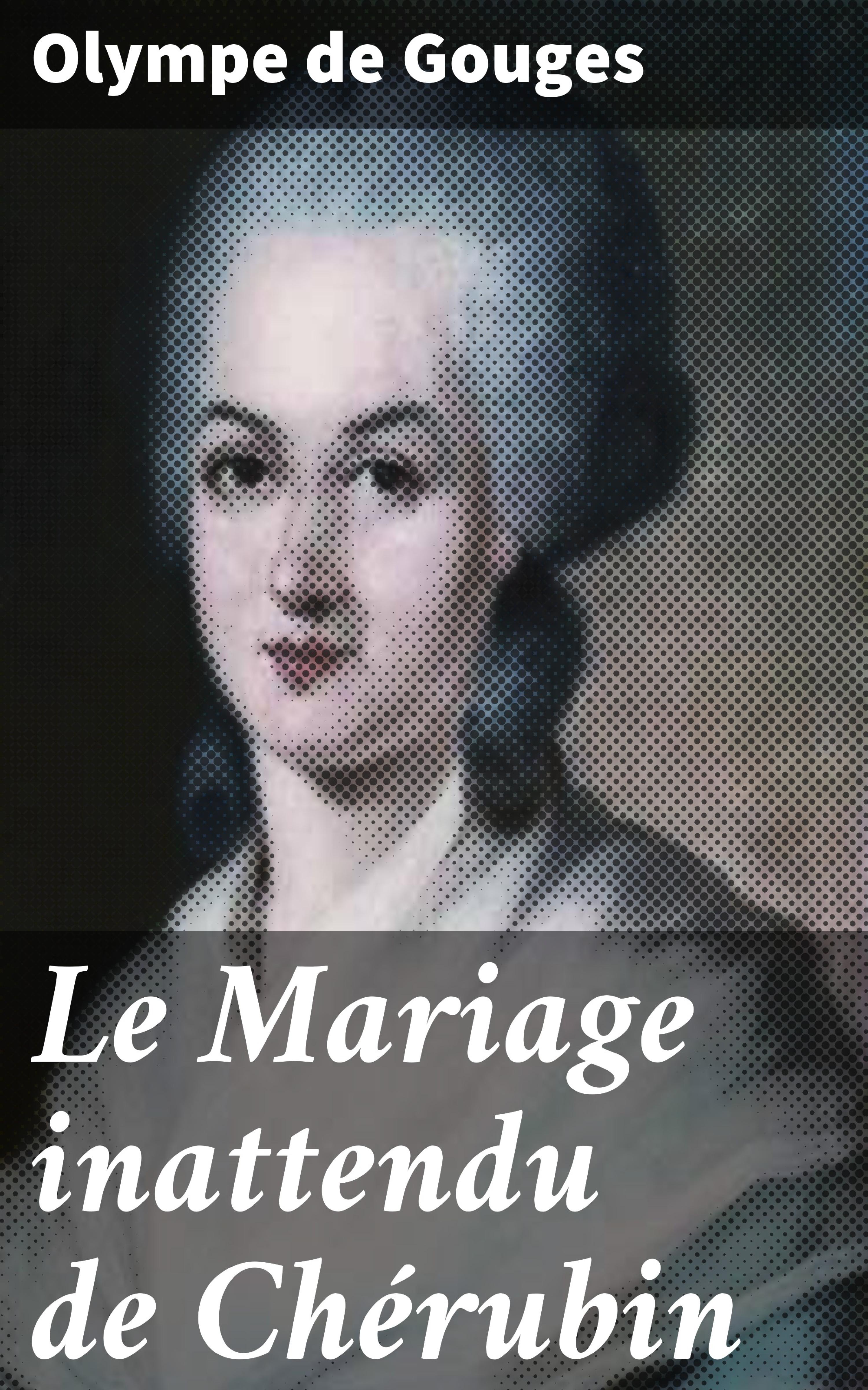 Обложка книги «Le Mariage inattendu de Chérubin»