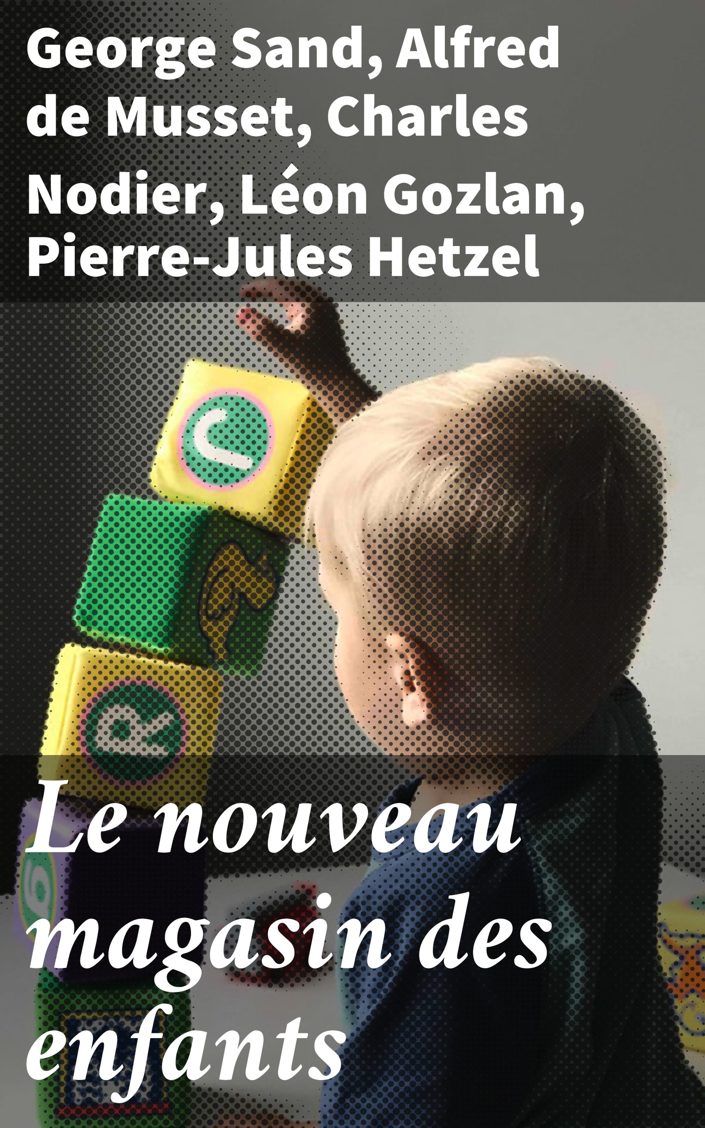 Обложка книги «Le nouveau magasin des enfants»