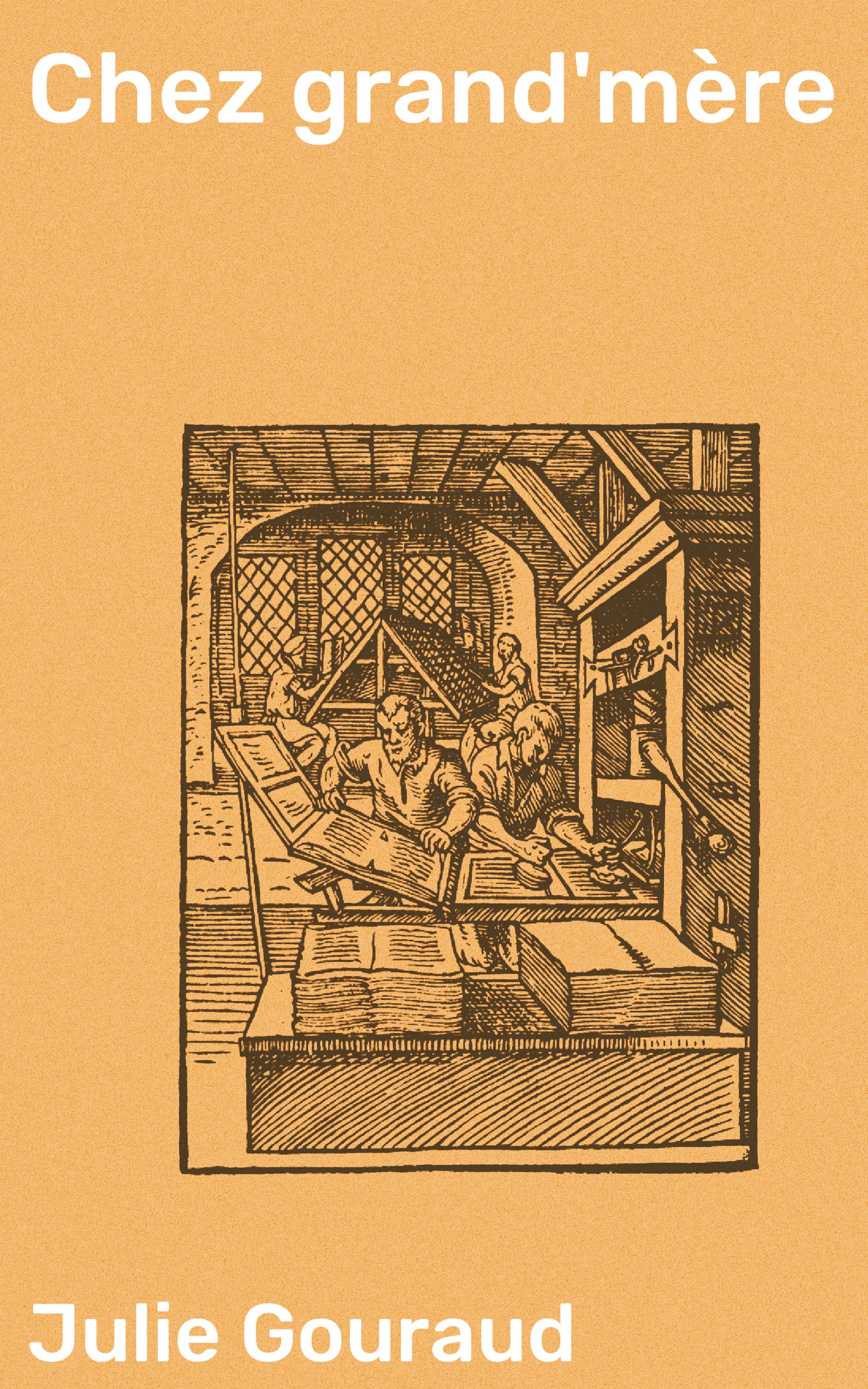 Обложка книги «Chez grand'mère»