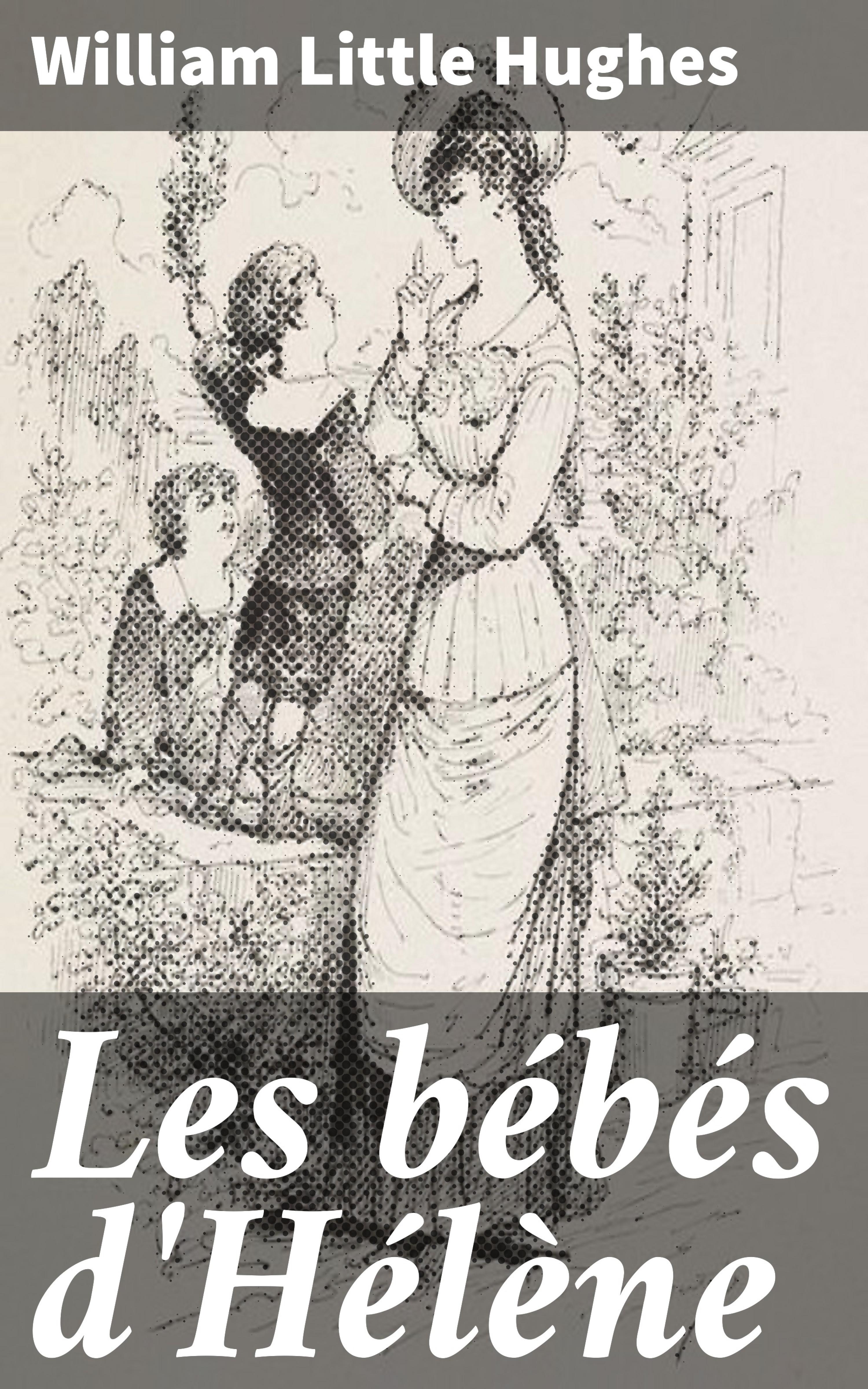 Обложка книги «Les bébés d'Hélène»