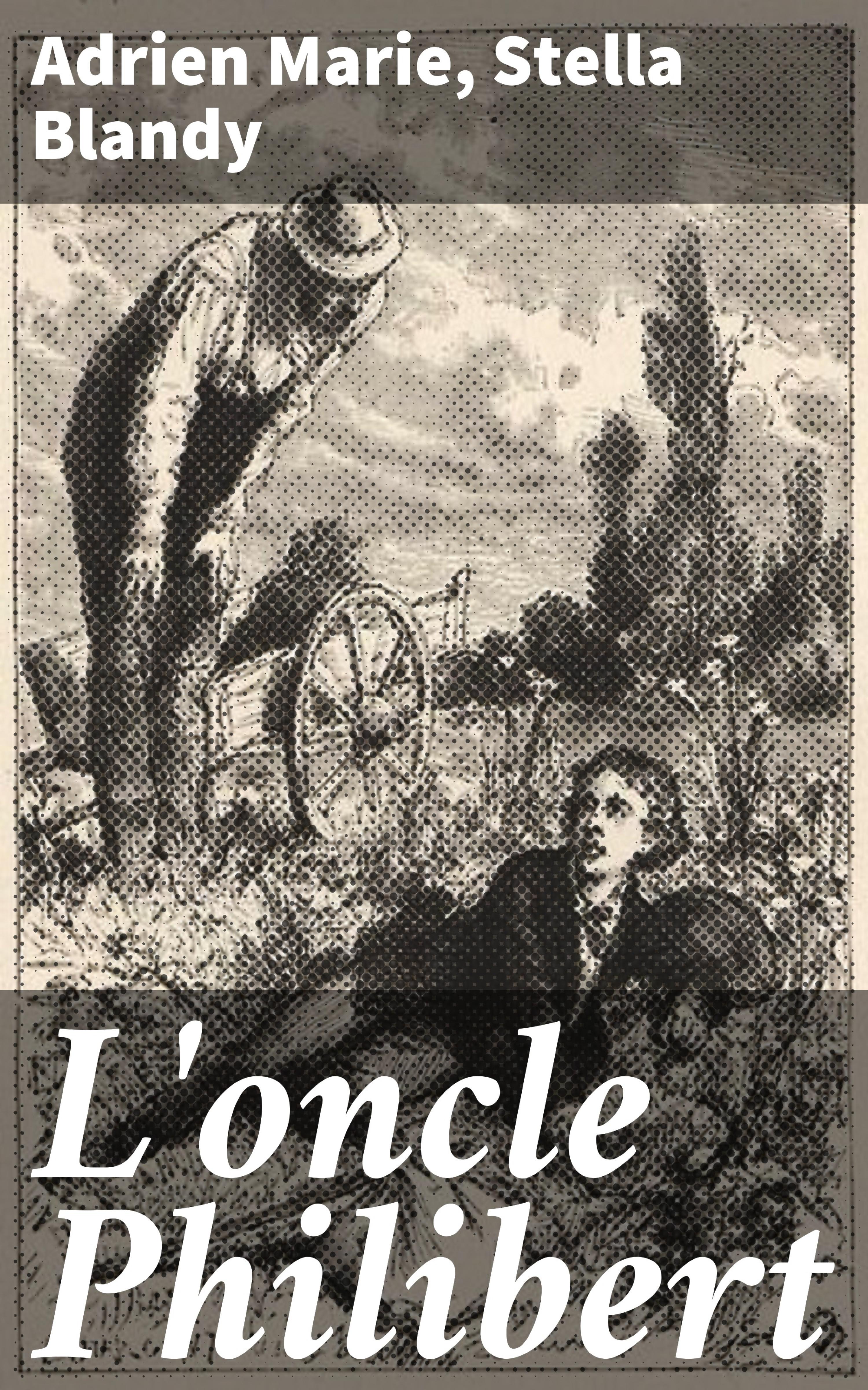 Обложка книги «L'oncle Philibert»