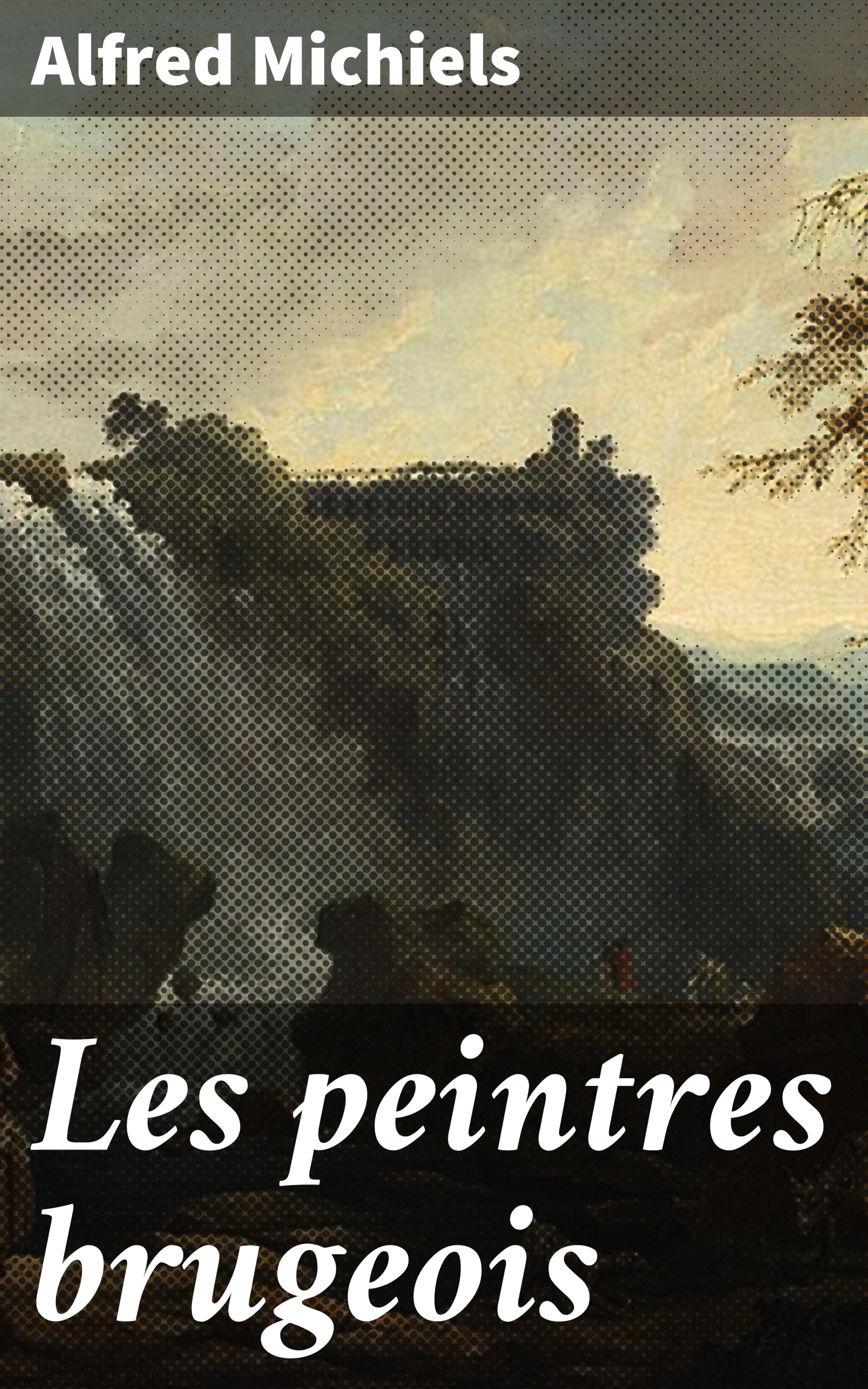 Обложка книги «Les peintres brugeois»