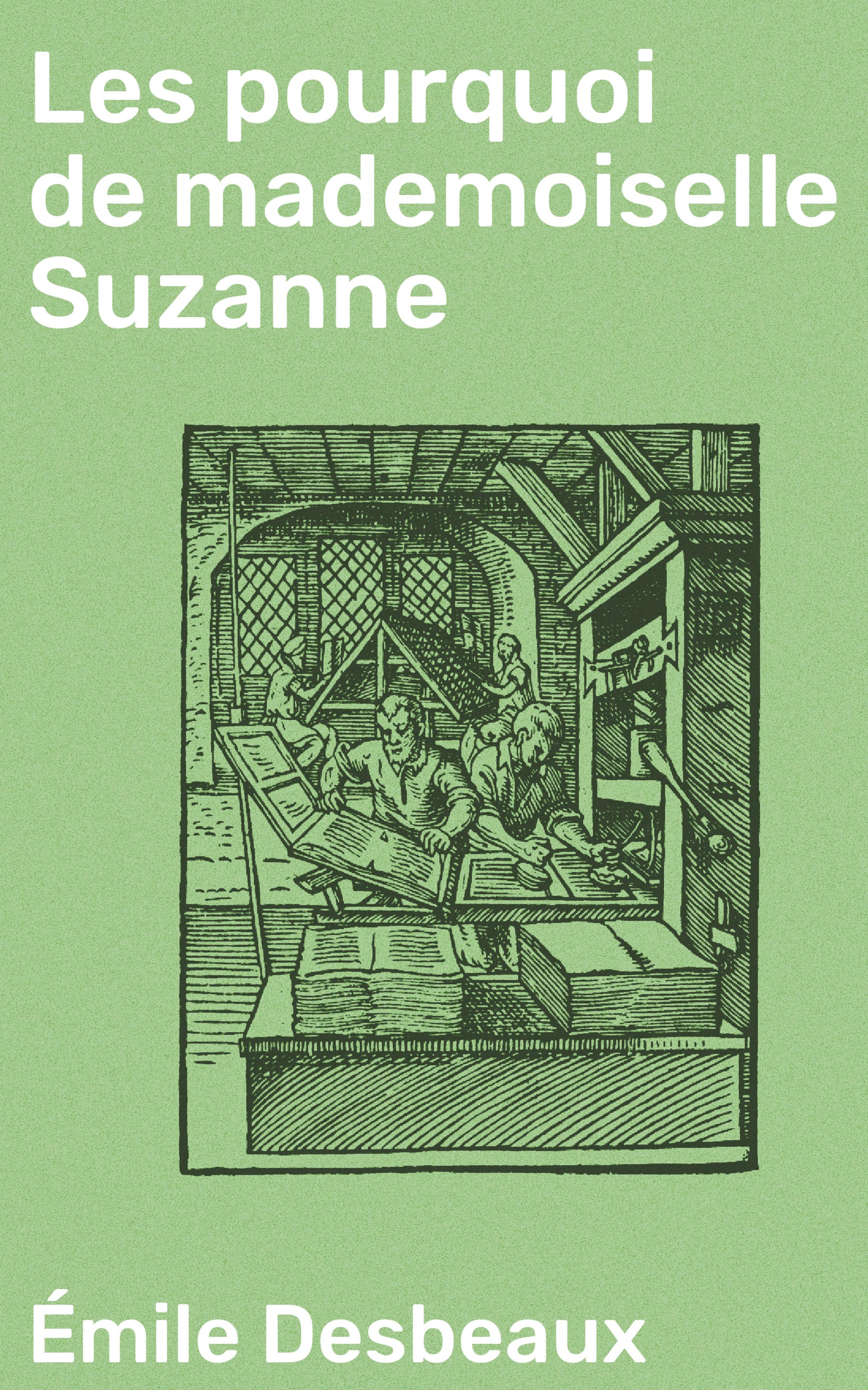 Обложка книги «Les pourquoi de mademoiselle Suzanne»