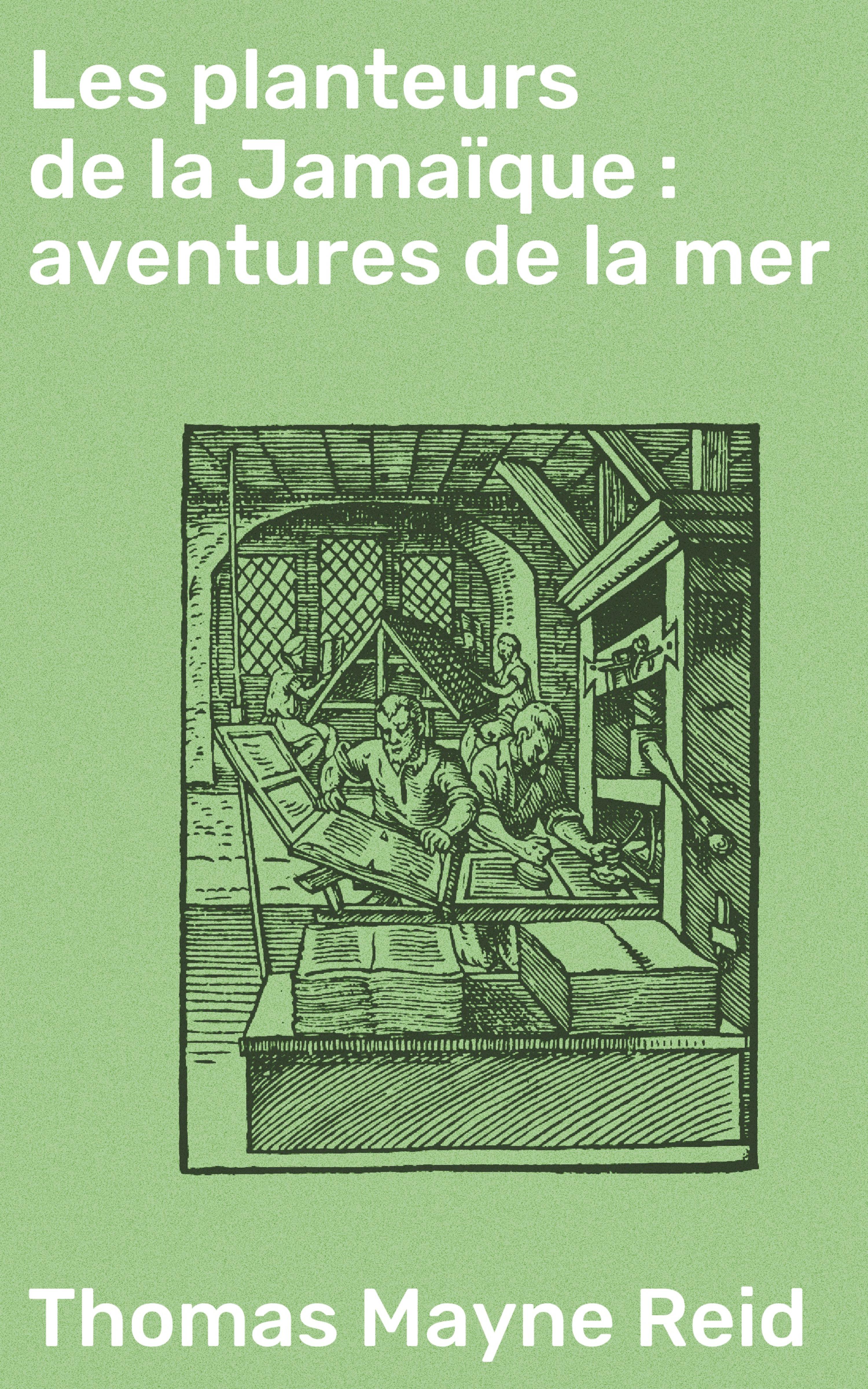 Обложка книги «Les planteurs de la Jamaïque :»