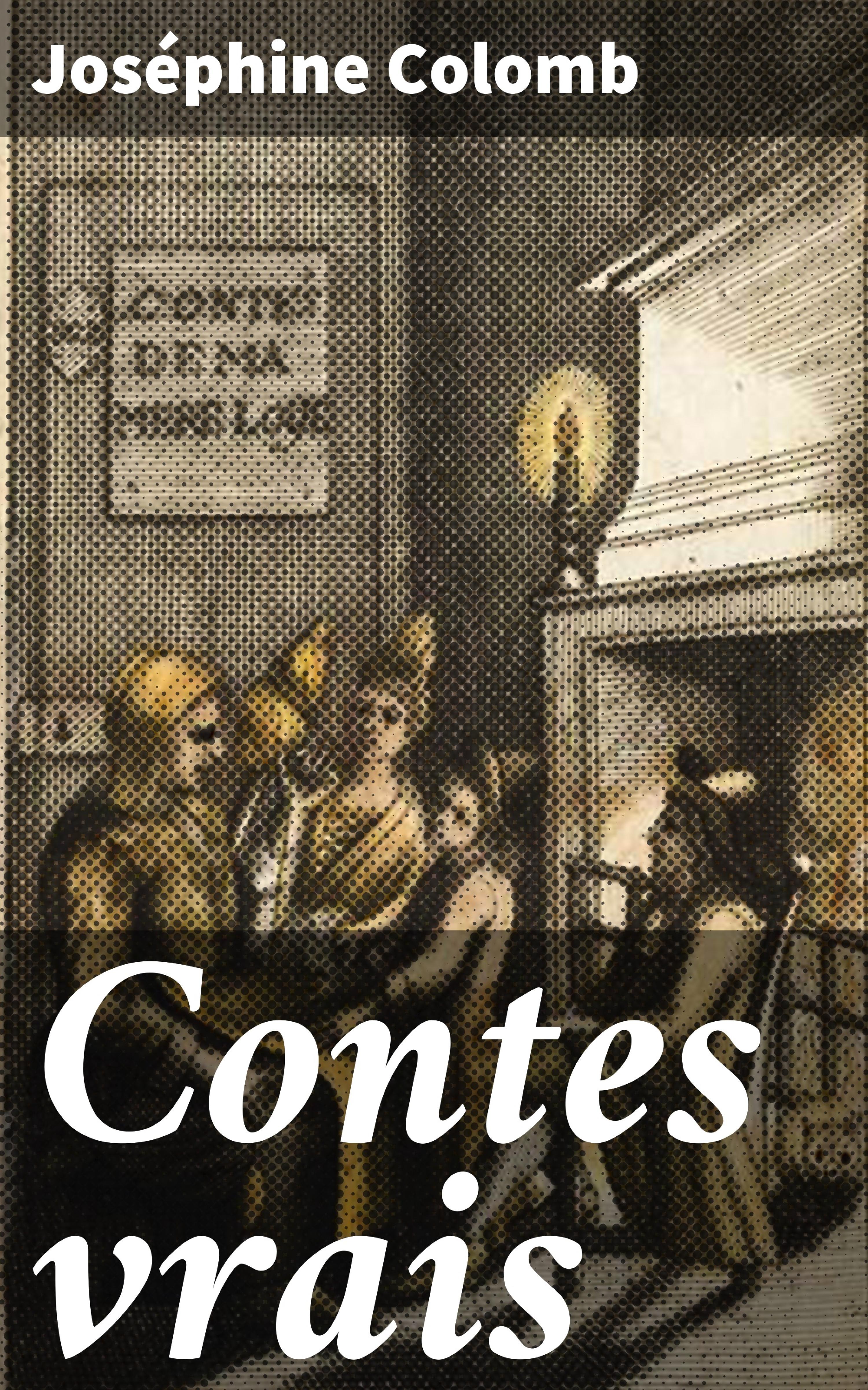 Обложка книги «Contes vrais»