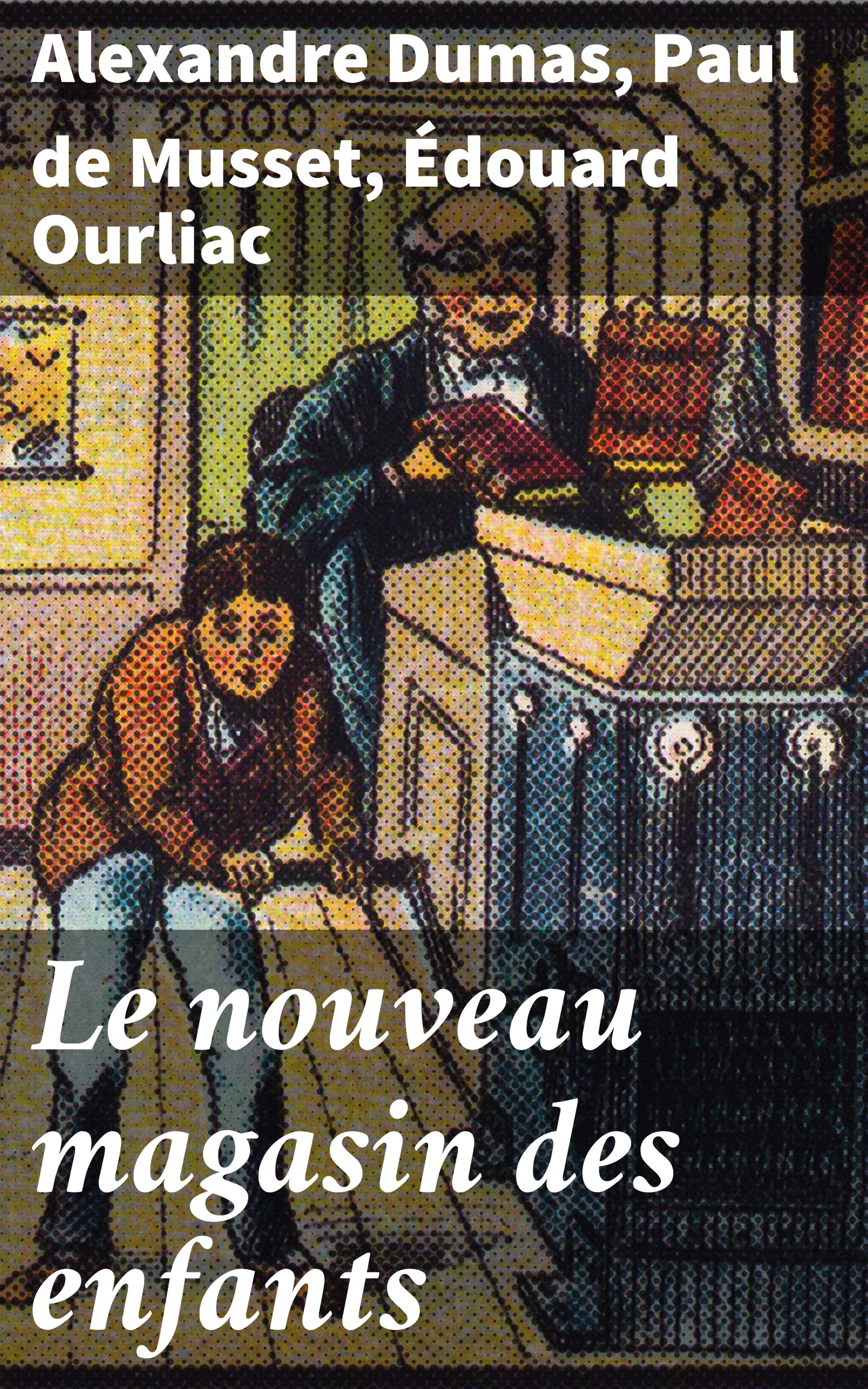 Обложка книги «Le nouveau magasin des enfants»