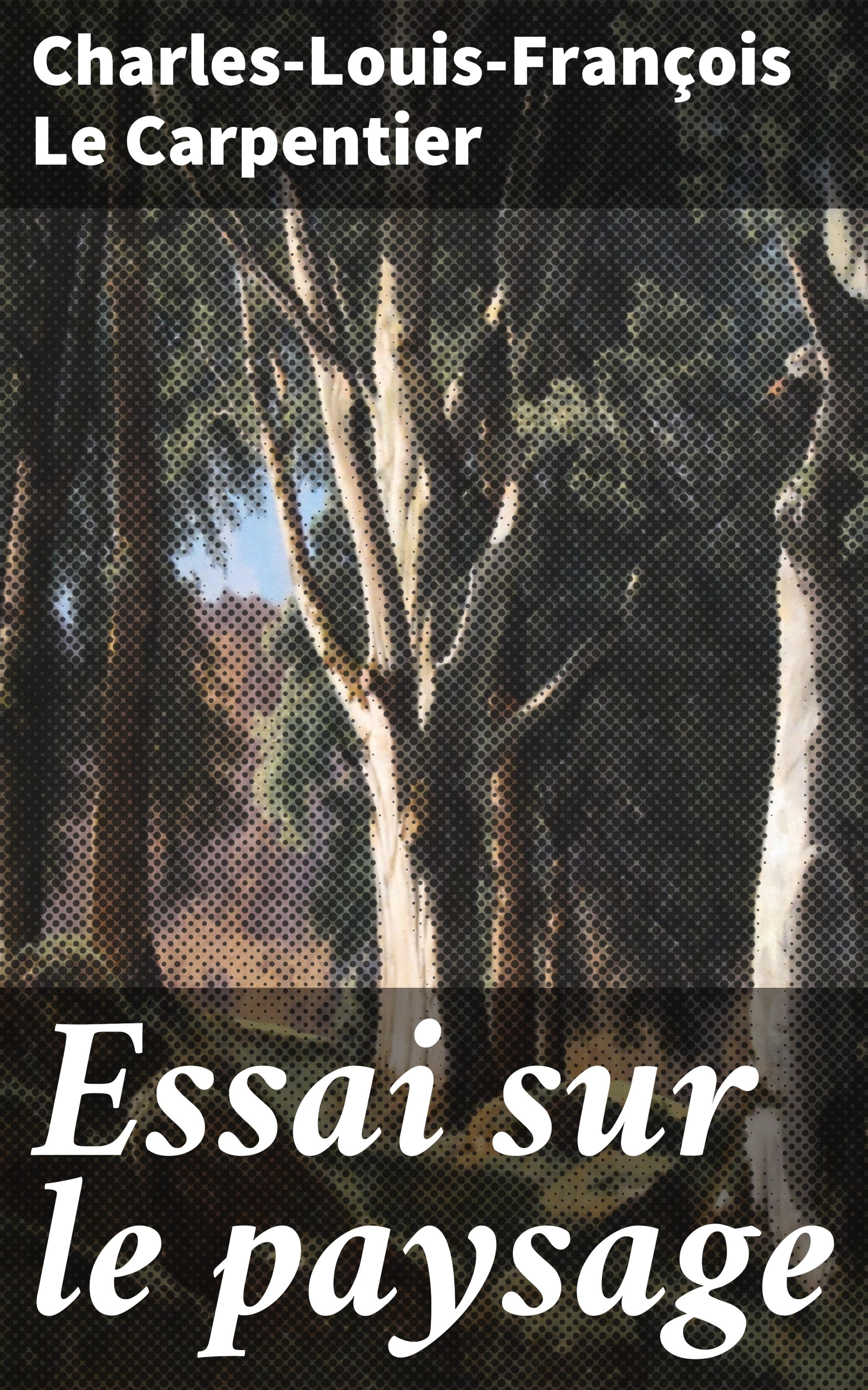 Обложка книги «Essai sur le paysage»