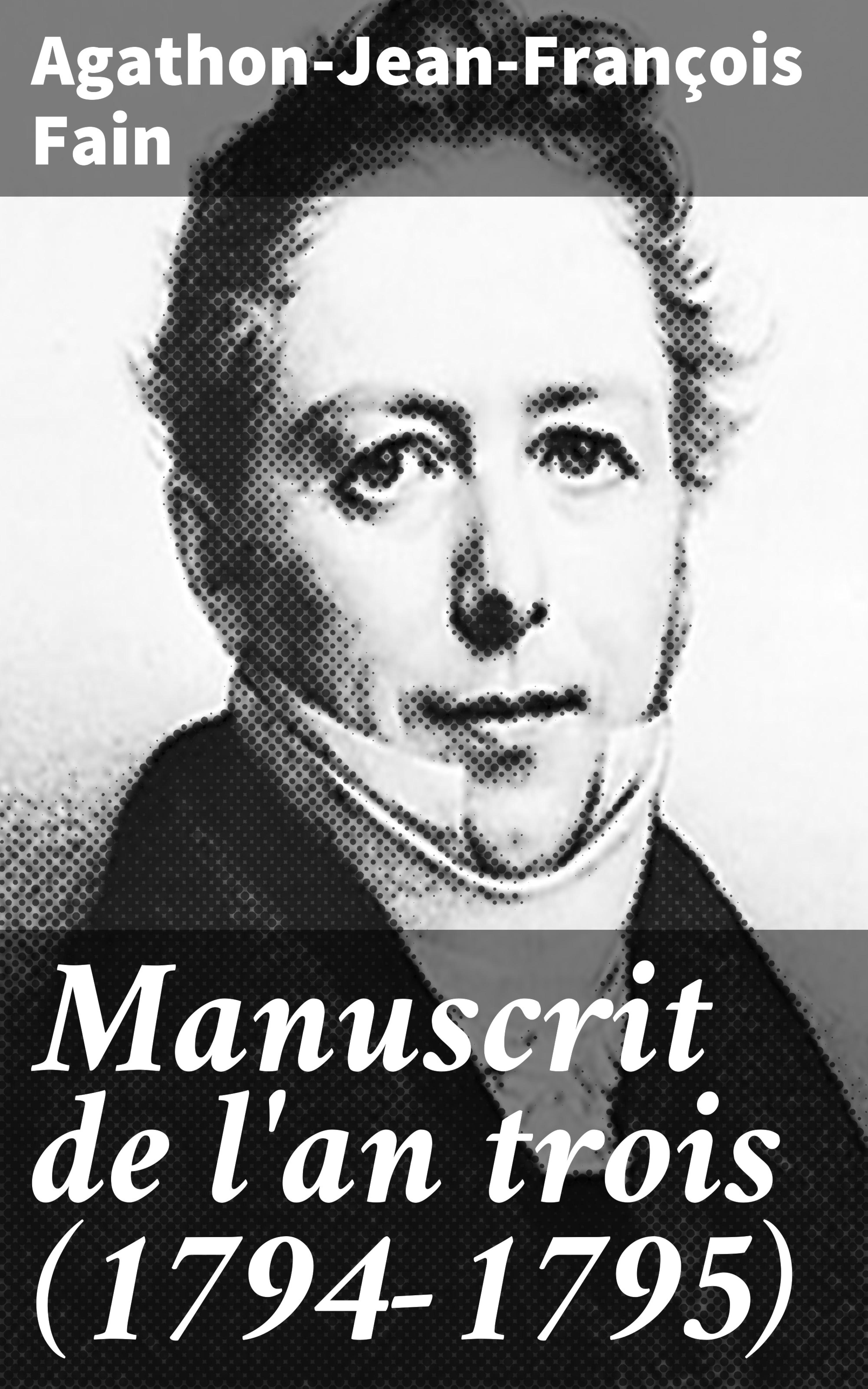 Обложка книги «Manuscrit de l'an trois (1794-1795)»