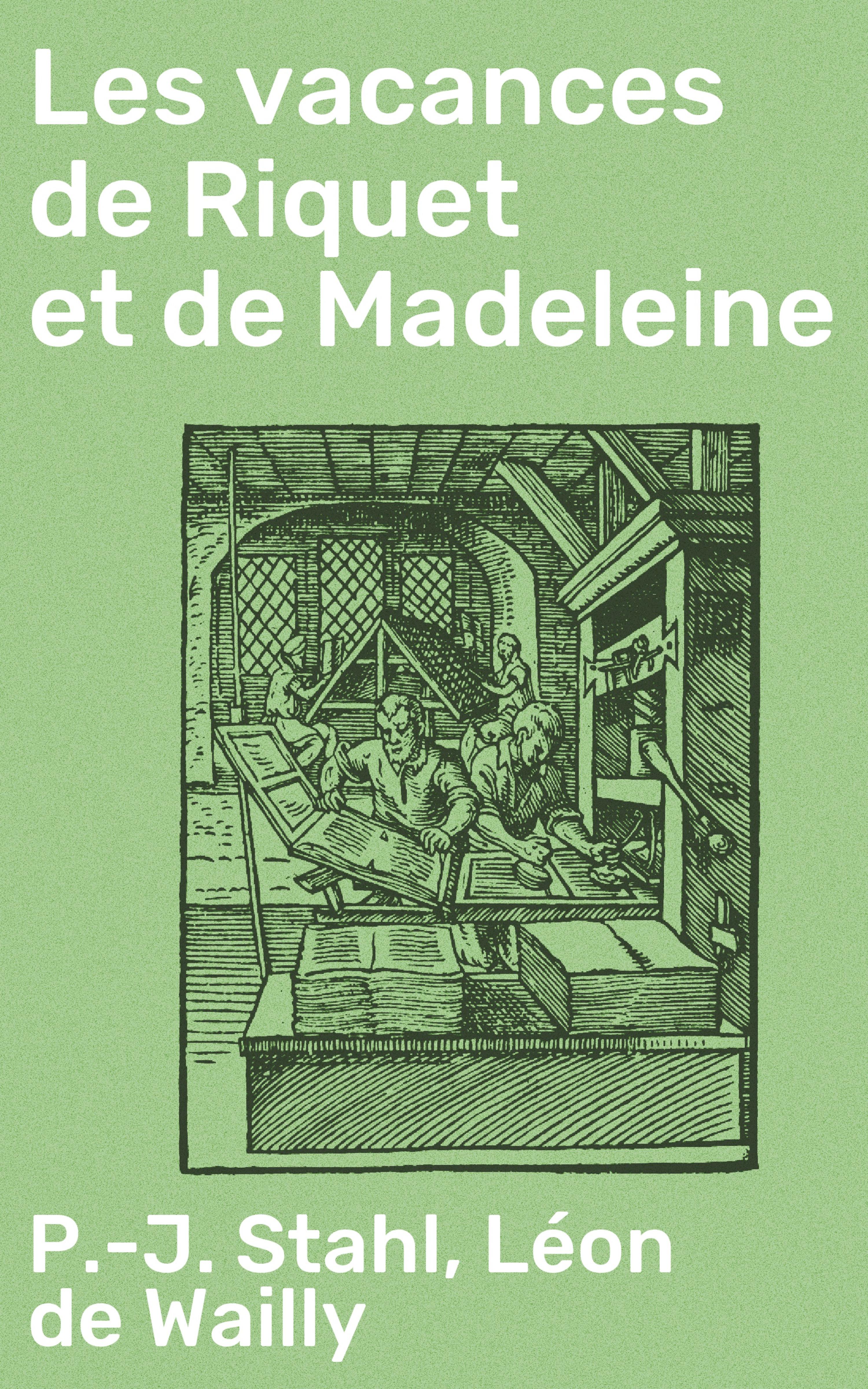 Обложка книги «Les vacances de Riquet et de Madeleine»
