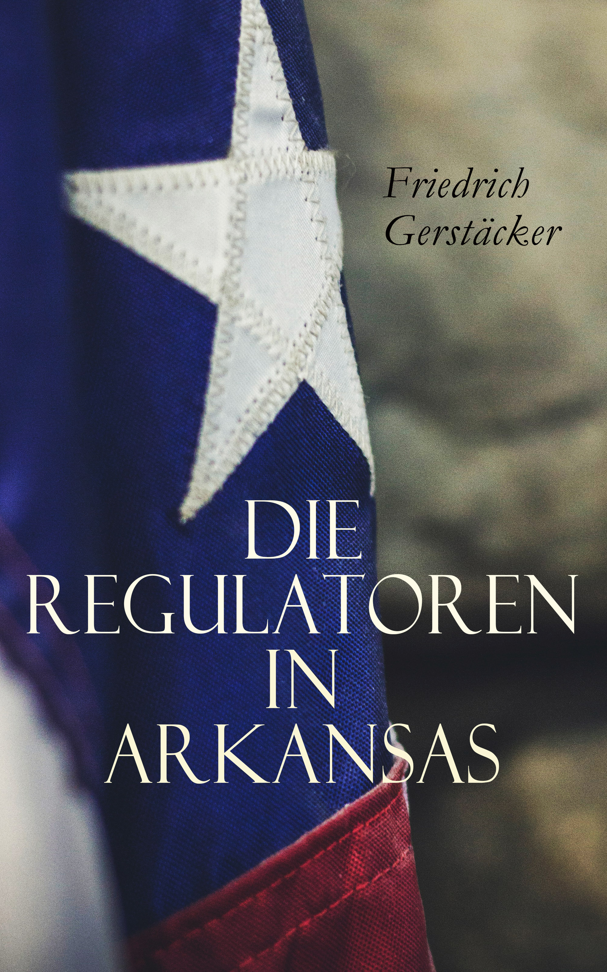 Обложка книги «Die Regulatoren in Arkansas»