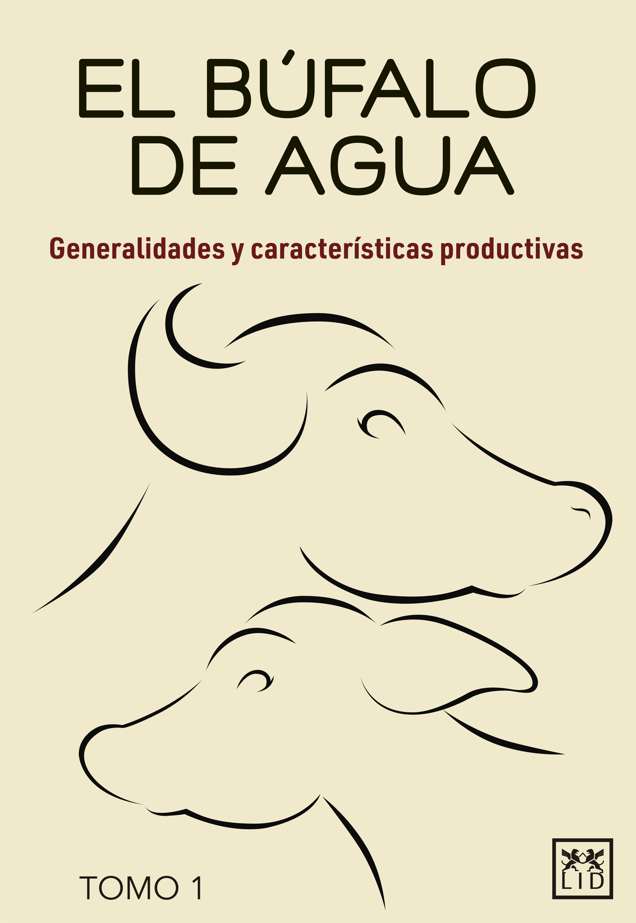 Обложка книги «El búfalo de agua Tomo 1»